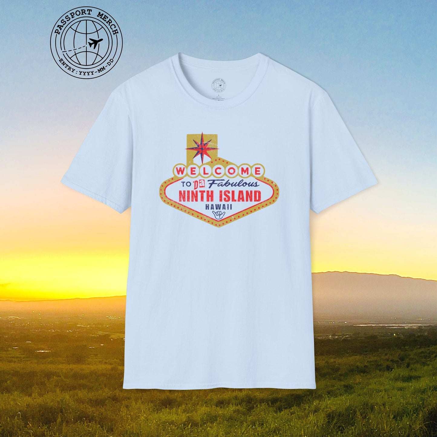 Da Fabulous Ninth Island, Hawaii (and Nevada) T-Shirt
