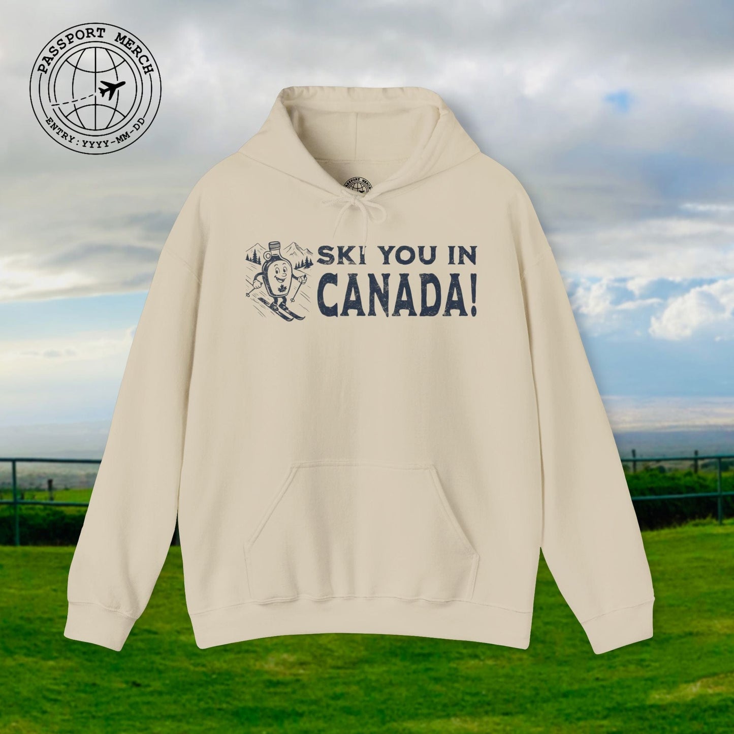 Ski You In Canada! Hoodie