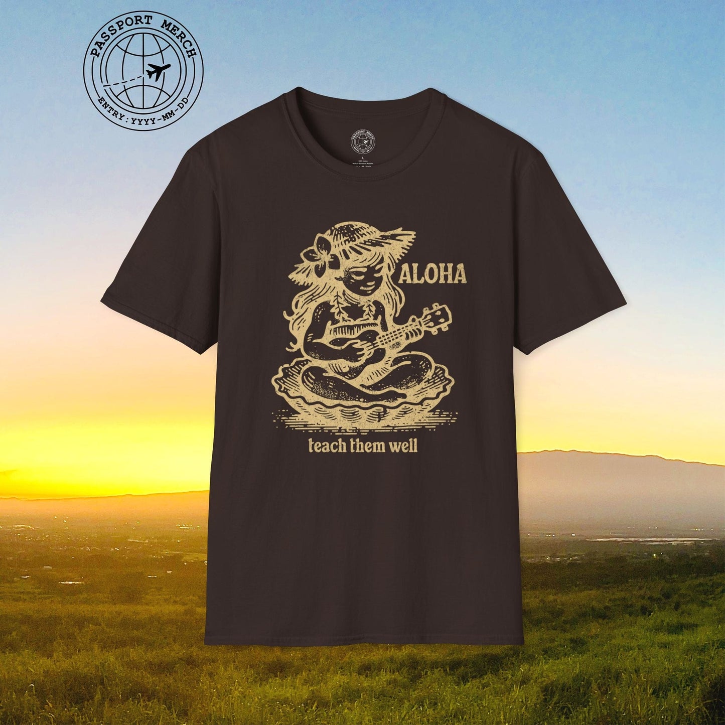 Aloha, Teach Them Well, Hawaii T-Shirt