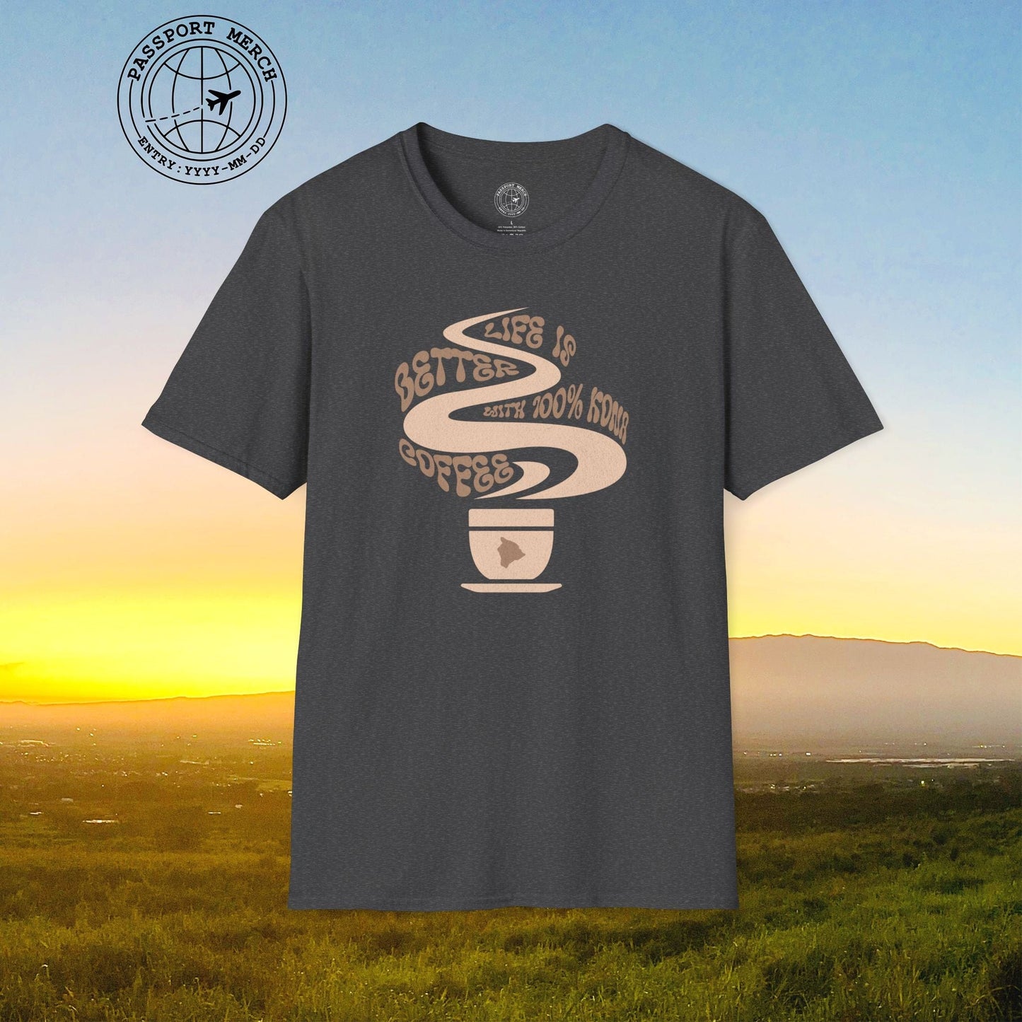 Life is better with 100% Kona Coffee, Hawaii T-Shirt