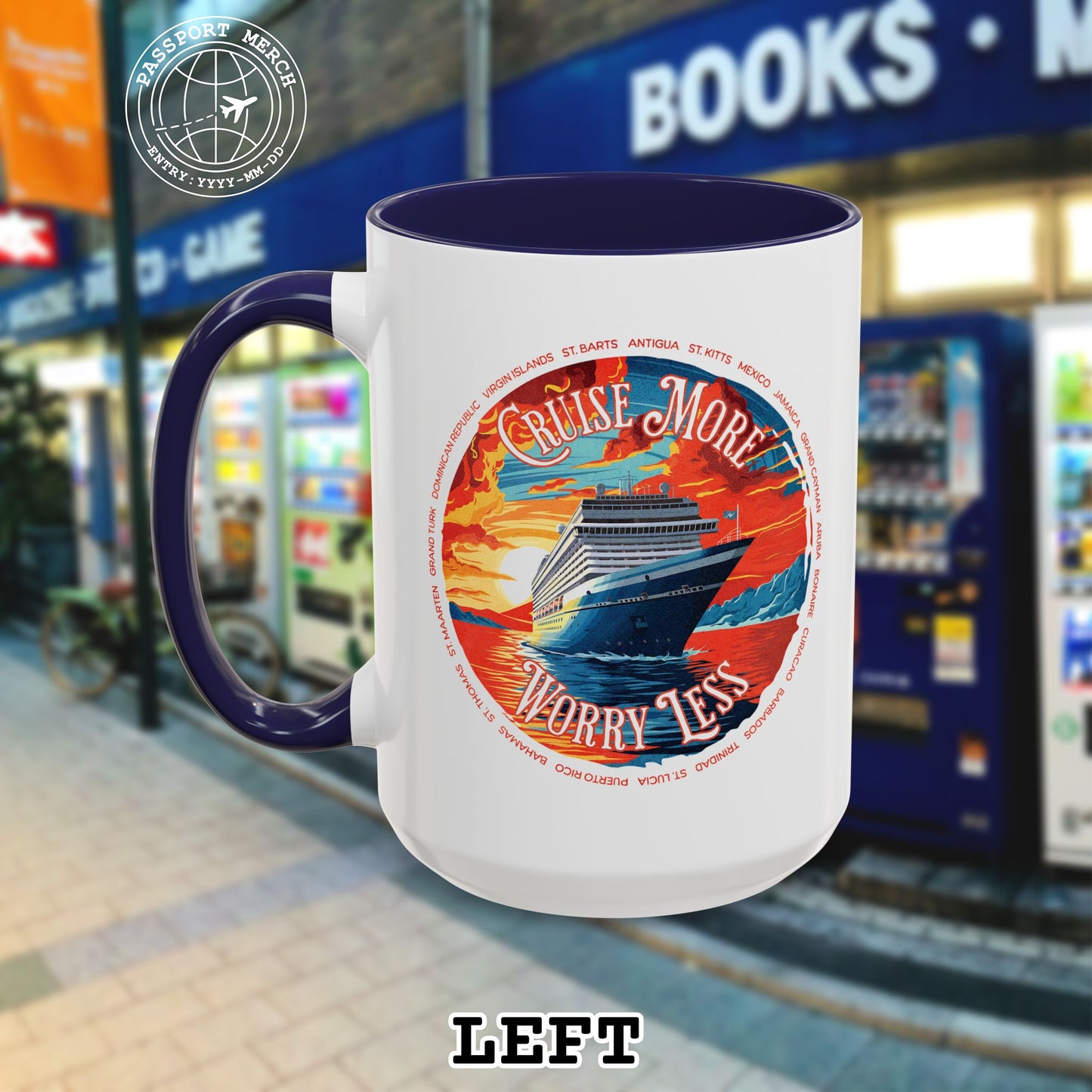 Cruise More Worry Less Caribbean 15oz Mug