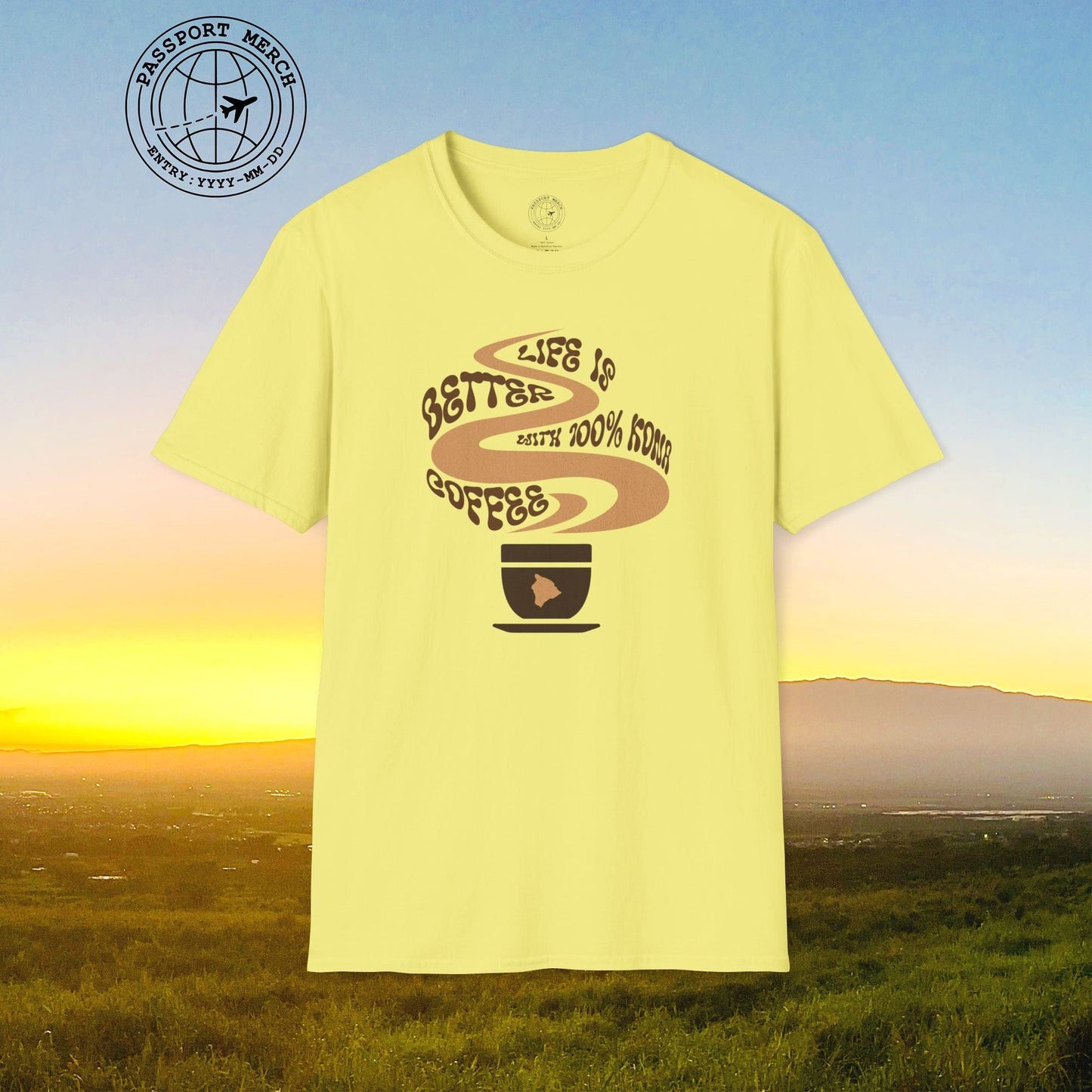 Life is better with 100% Kona Coffee, Hawaii T-Shirt