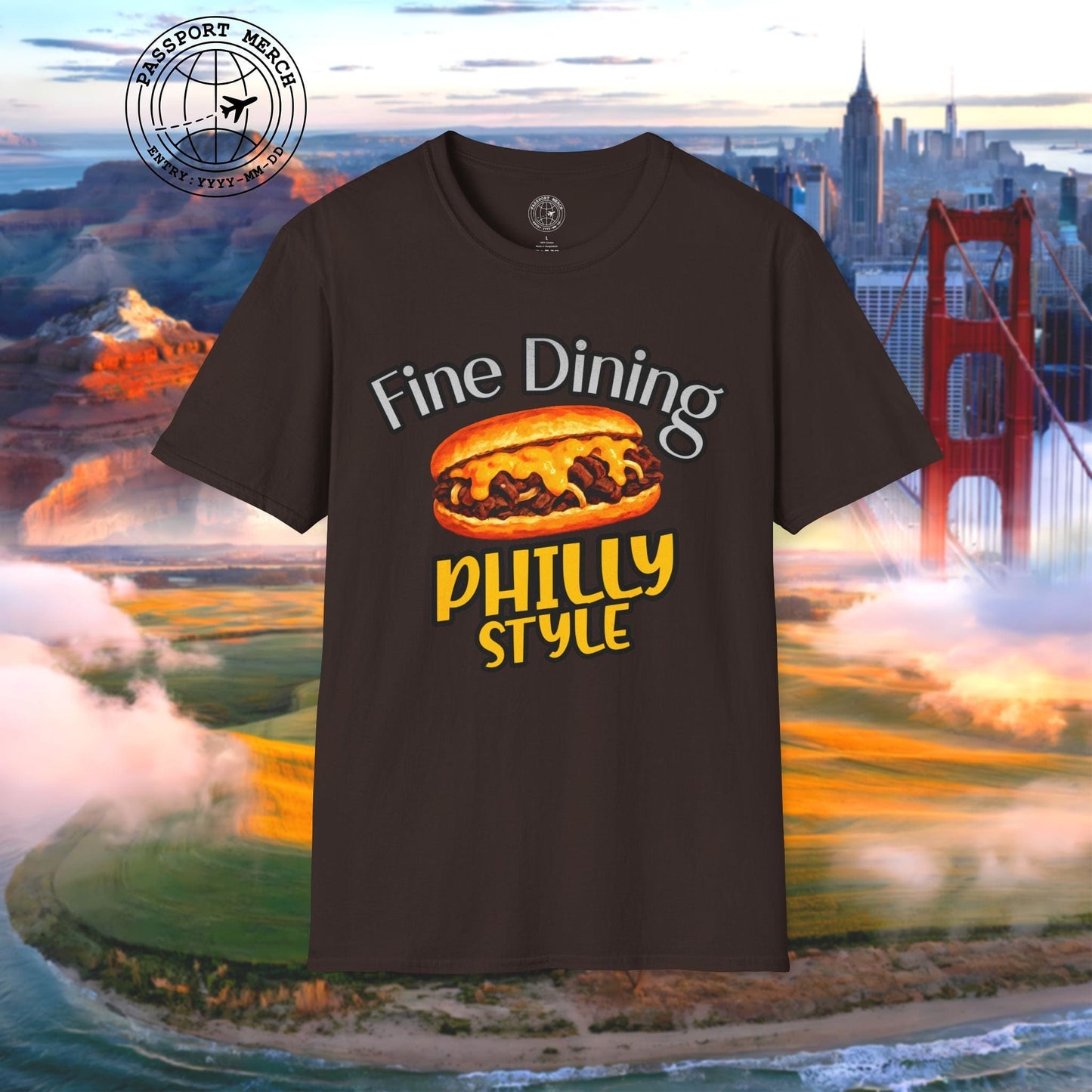 Cheesesteak Fine Dining Philly Style, Pennsylvania T-Shirt