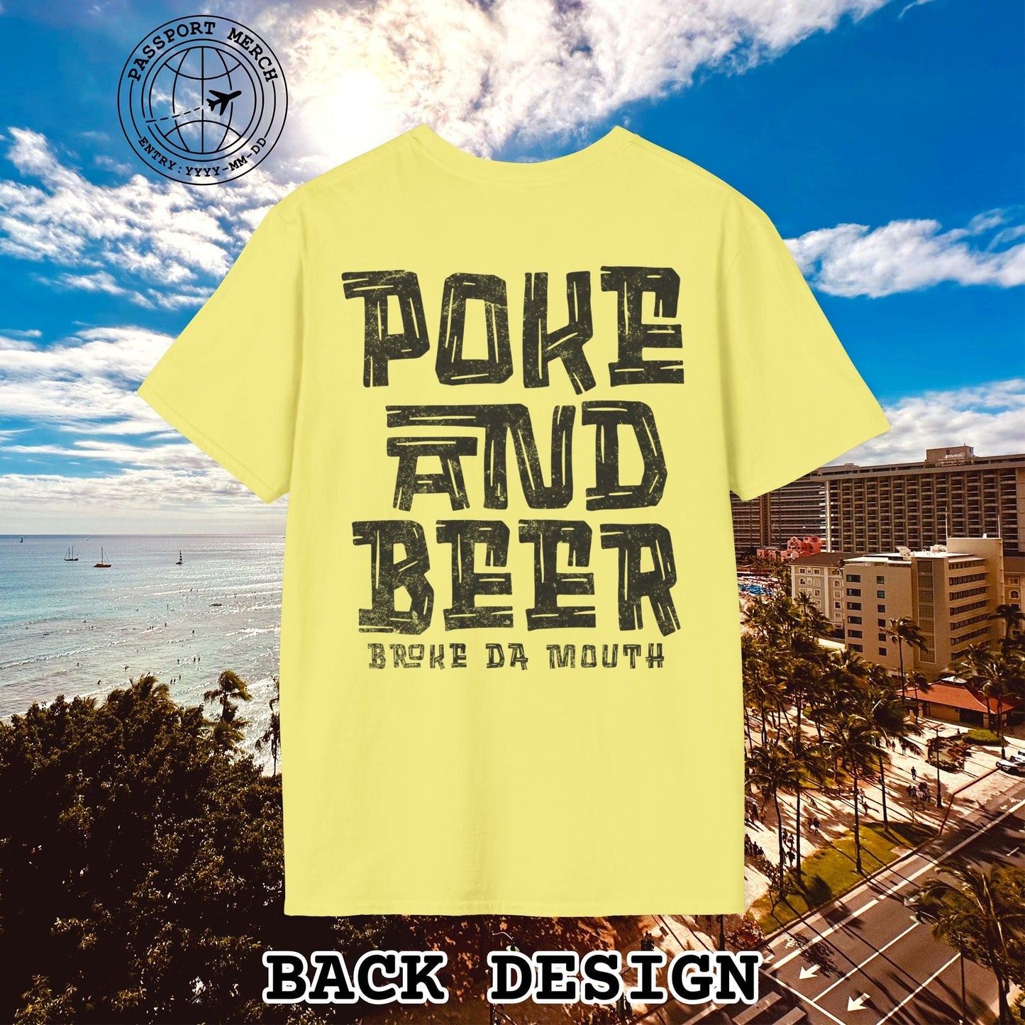 Poke and Beer, Hawaii, Back Print T-Shirt