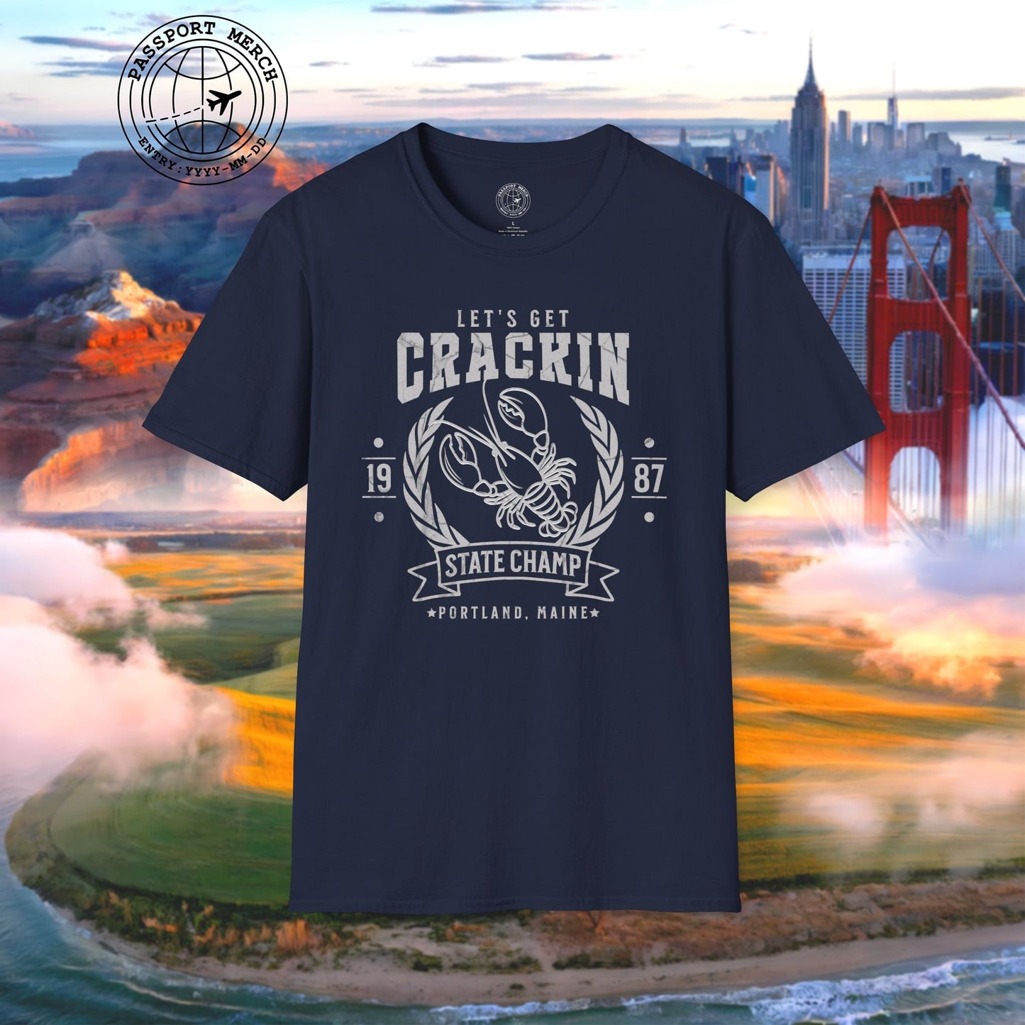Let's Get Crackin Lobster State Champ, Maine T-Shirt