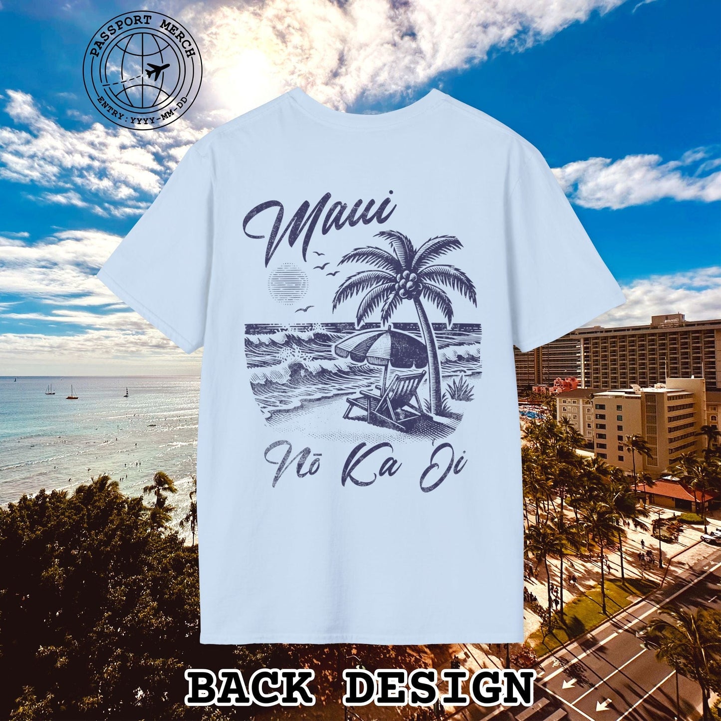 Maui No Ka Oi Hawaii, Back Print T-Shirt