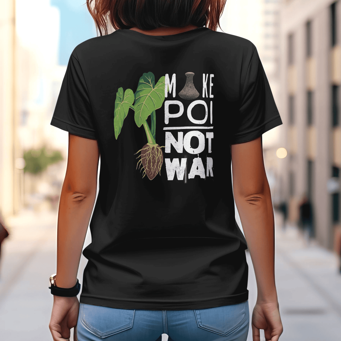 Make Poi Not War, Hawaii, Back Print T-Shirt