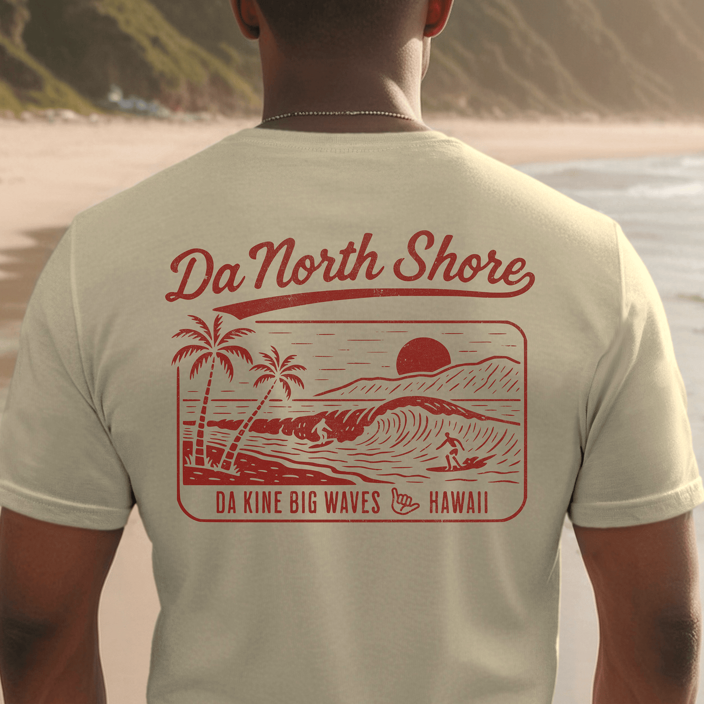 Da North Shore - Da Kine Big Waves, Hawaii, Back Print T-Shirt