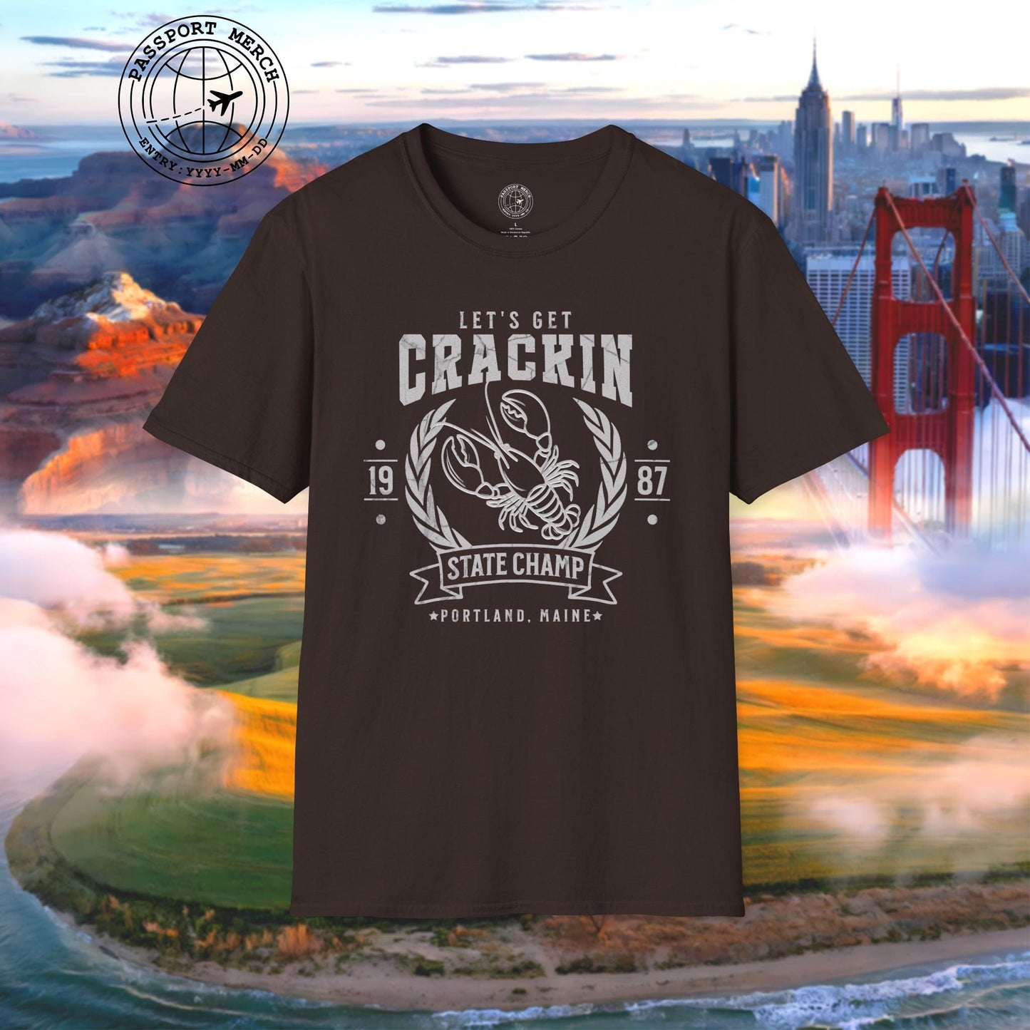 Let's Get Crackin Lobster State Champ, Maine T-Shirt