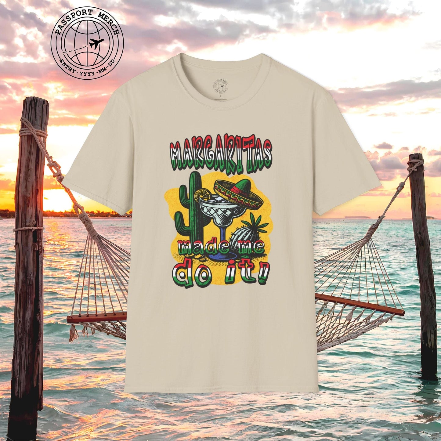 Margaritas Made Me Do It Mexico T-Shirt