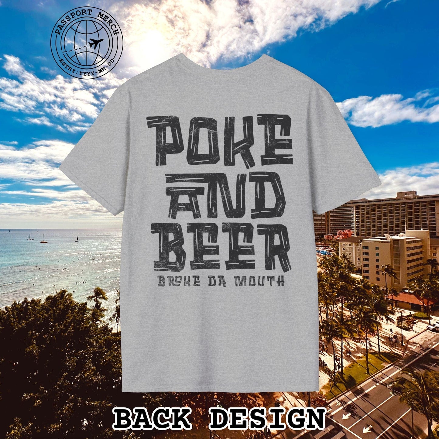 Poke and Beer, Hawaii, Back Print T-Shirt
