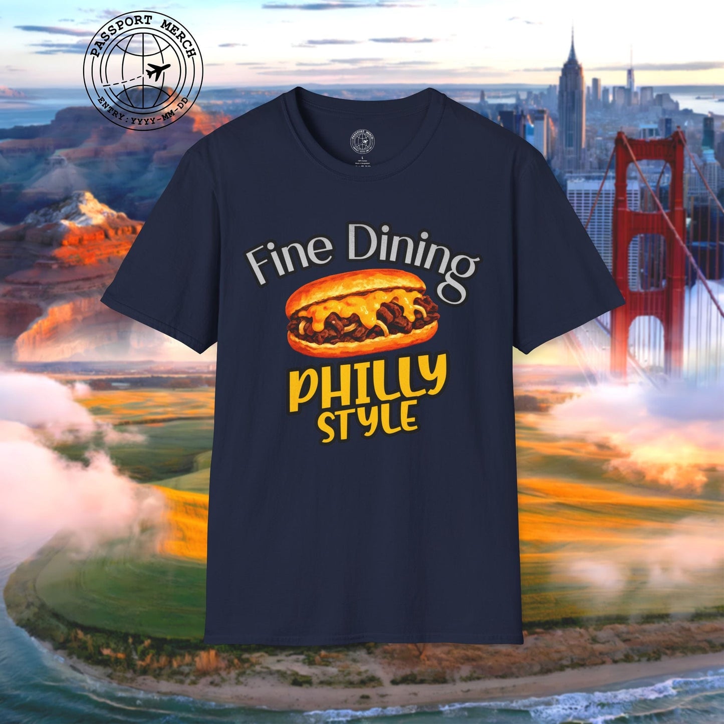 Cheesesteak Fine Dining Philly Style, Pennsylvania T-Shirt