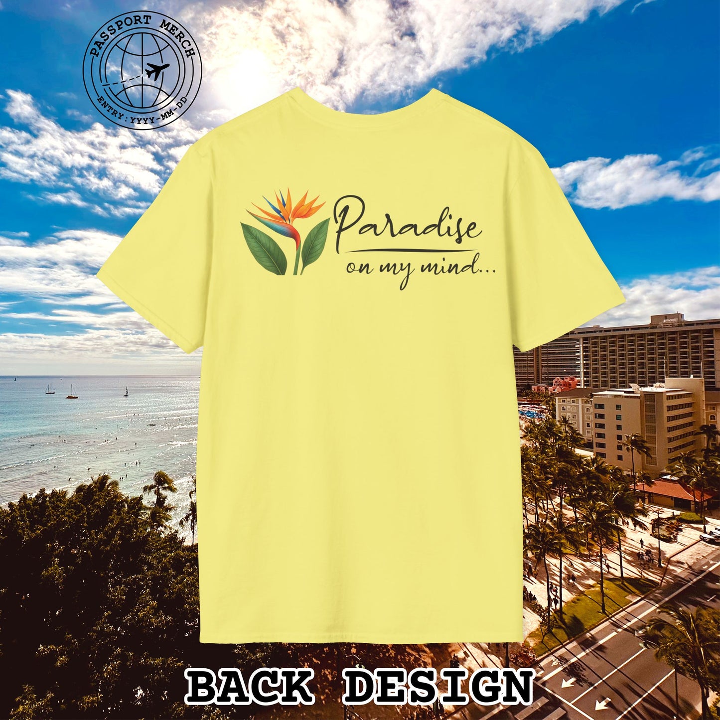 Paradise on My Mind, Hawaii, Back Print T-Shirt