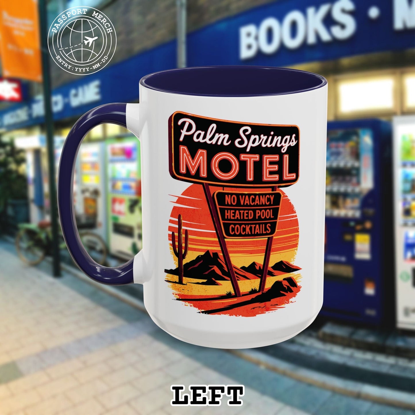 No Vacancy, Palm Springs, California 15oz Mug