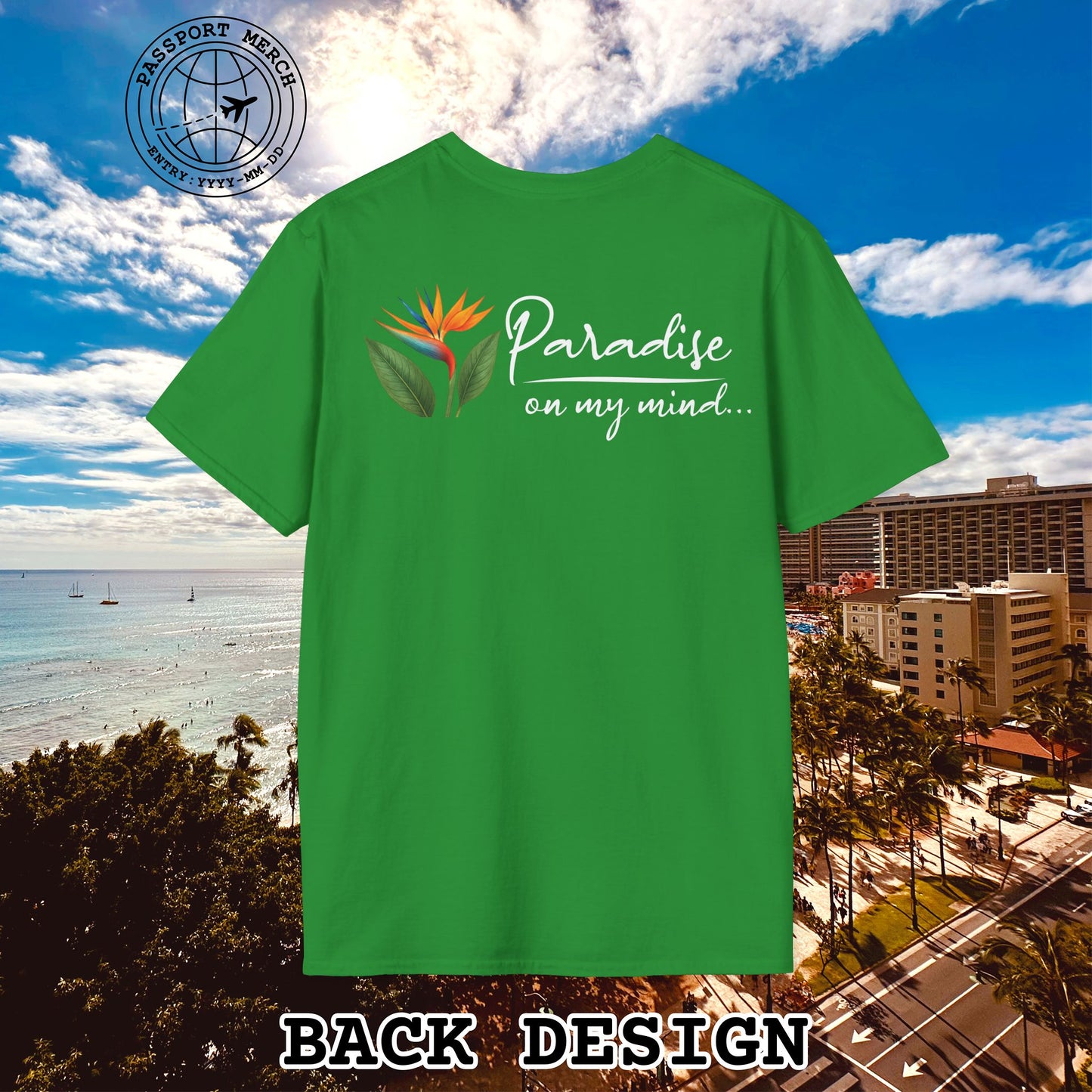 Paradise on My Mind, Hawaii, Back Print T-Shirt