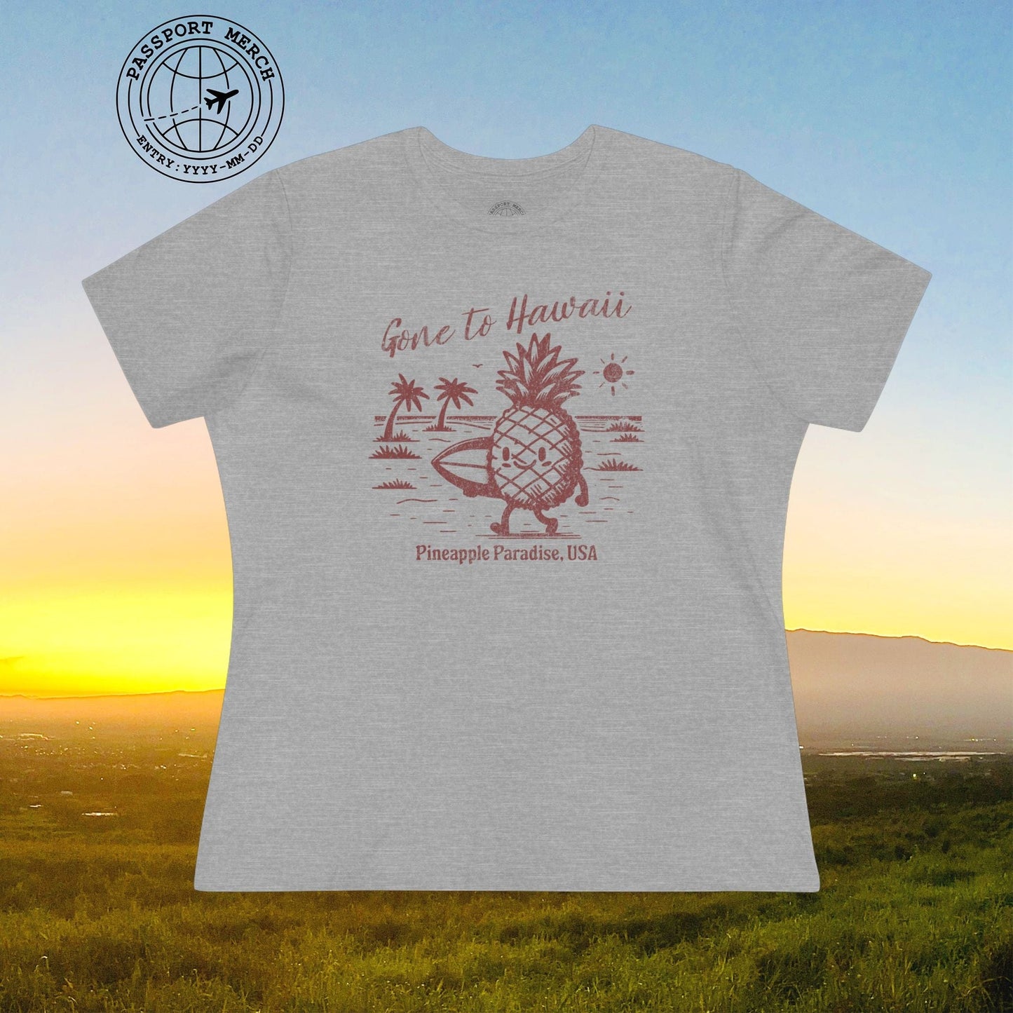 Gone to Hawaii, Pineapple Paradise, Womens Fit T-Shirt