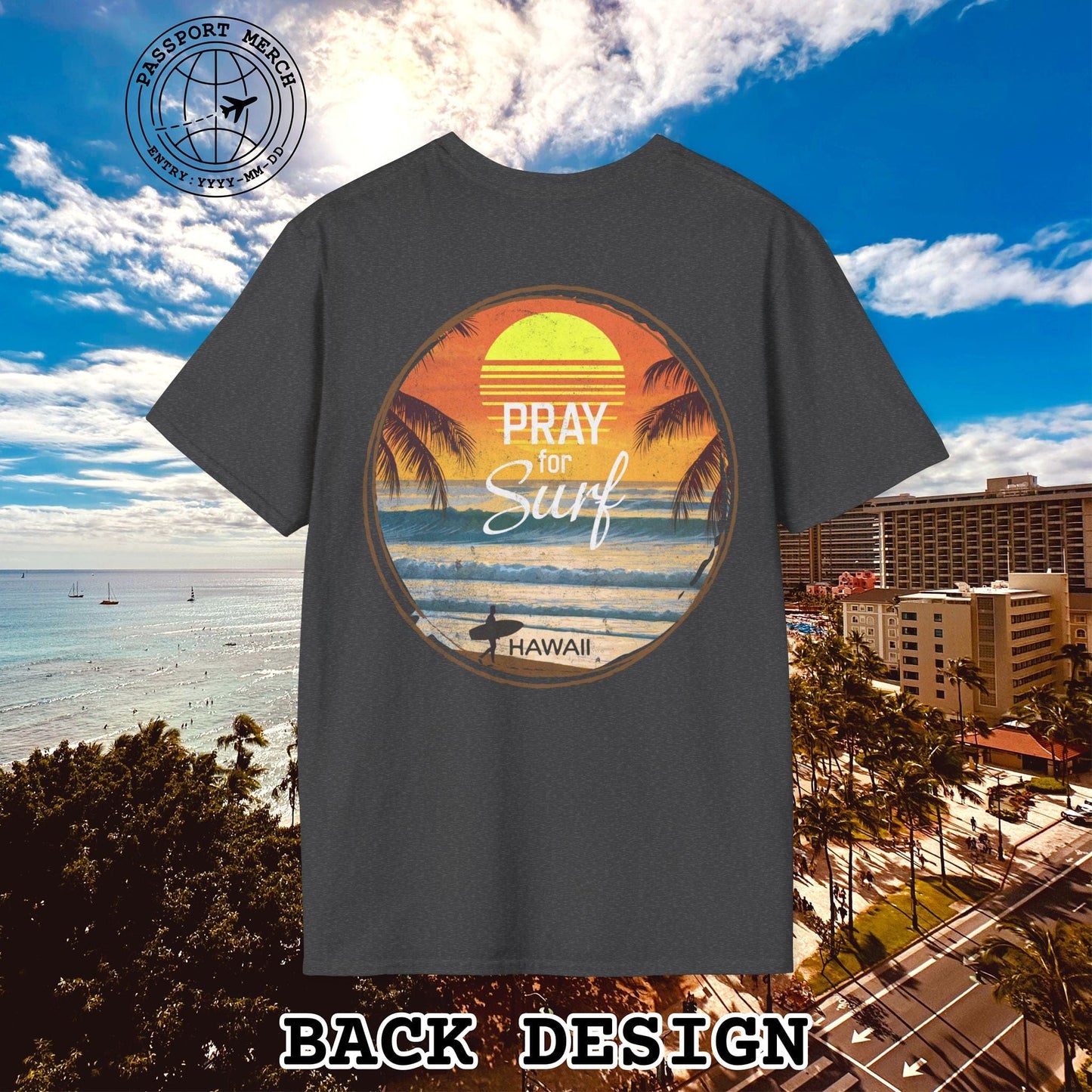 Pray for Surf Hawaii, Back Print T-Shirt