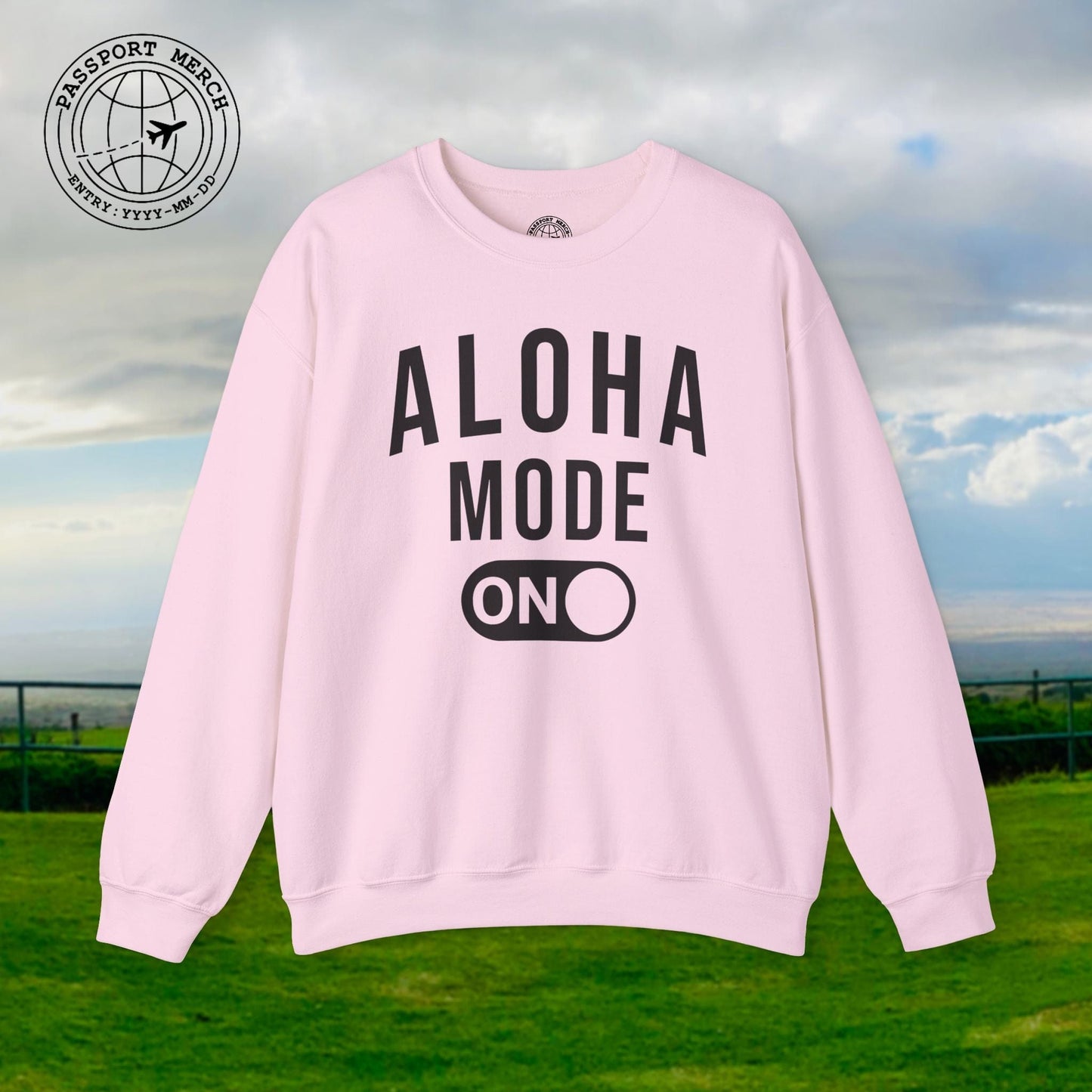 Aloha Mode ON, Hawaii Crewneck