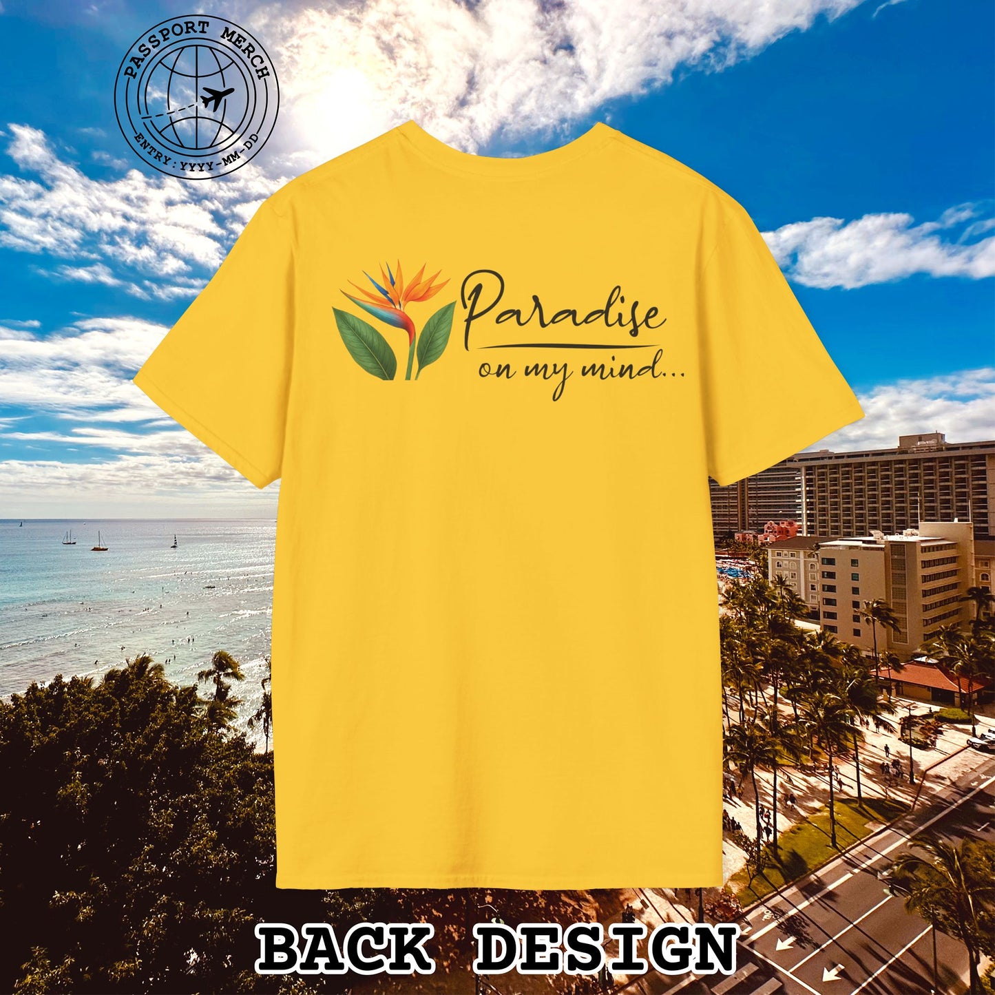 Paradise on My Mind, Hawaii, Back Print T-Shirt