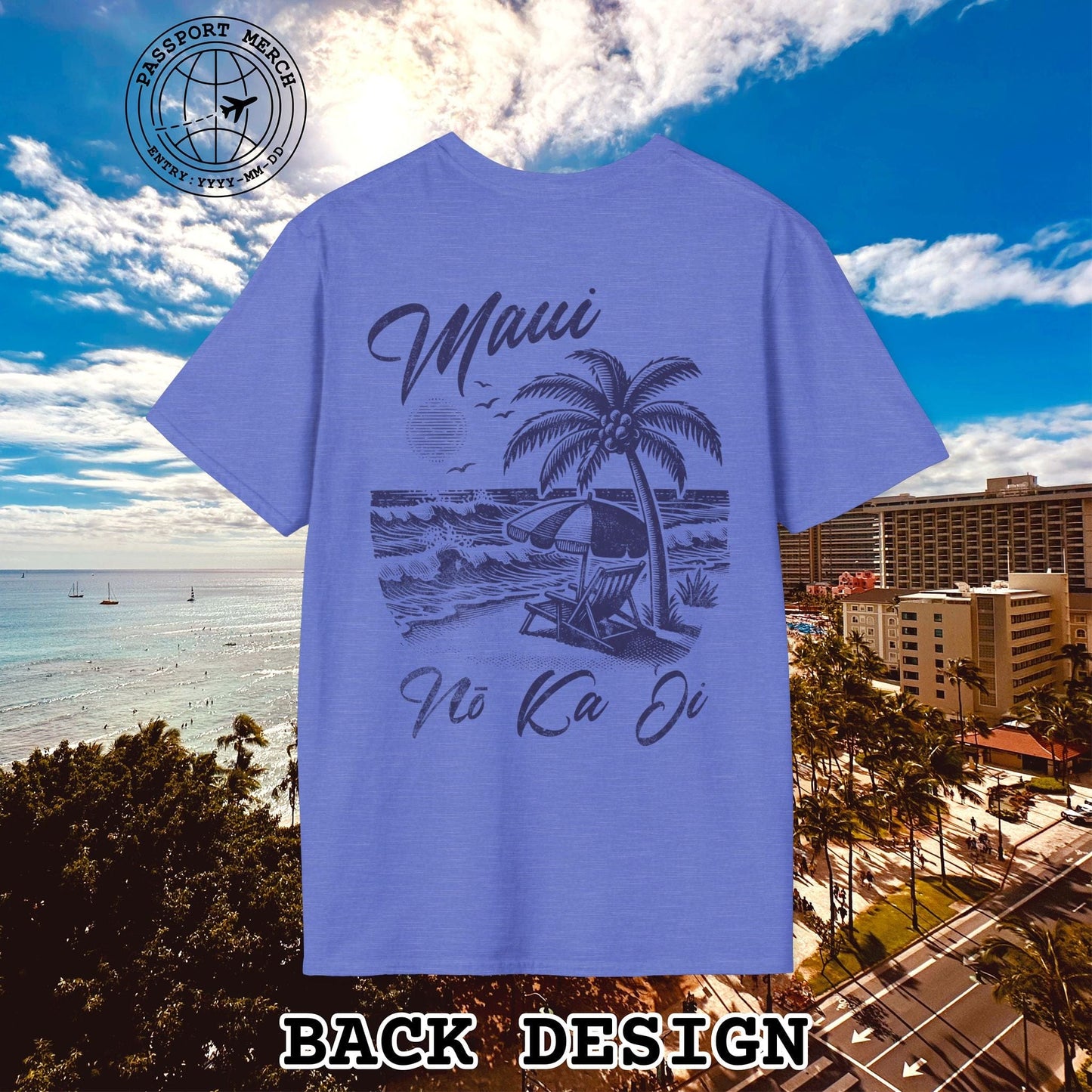 Maui No Ka Oi Hawaii, Back Print T-Shirt