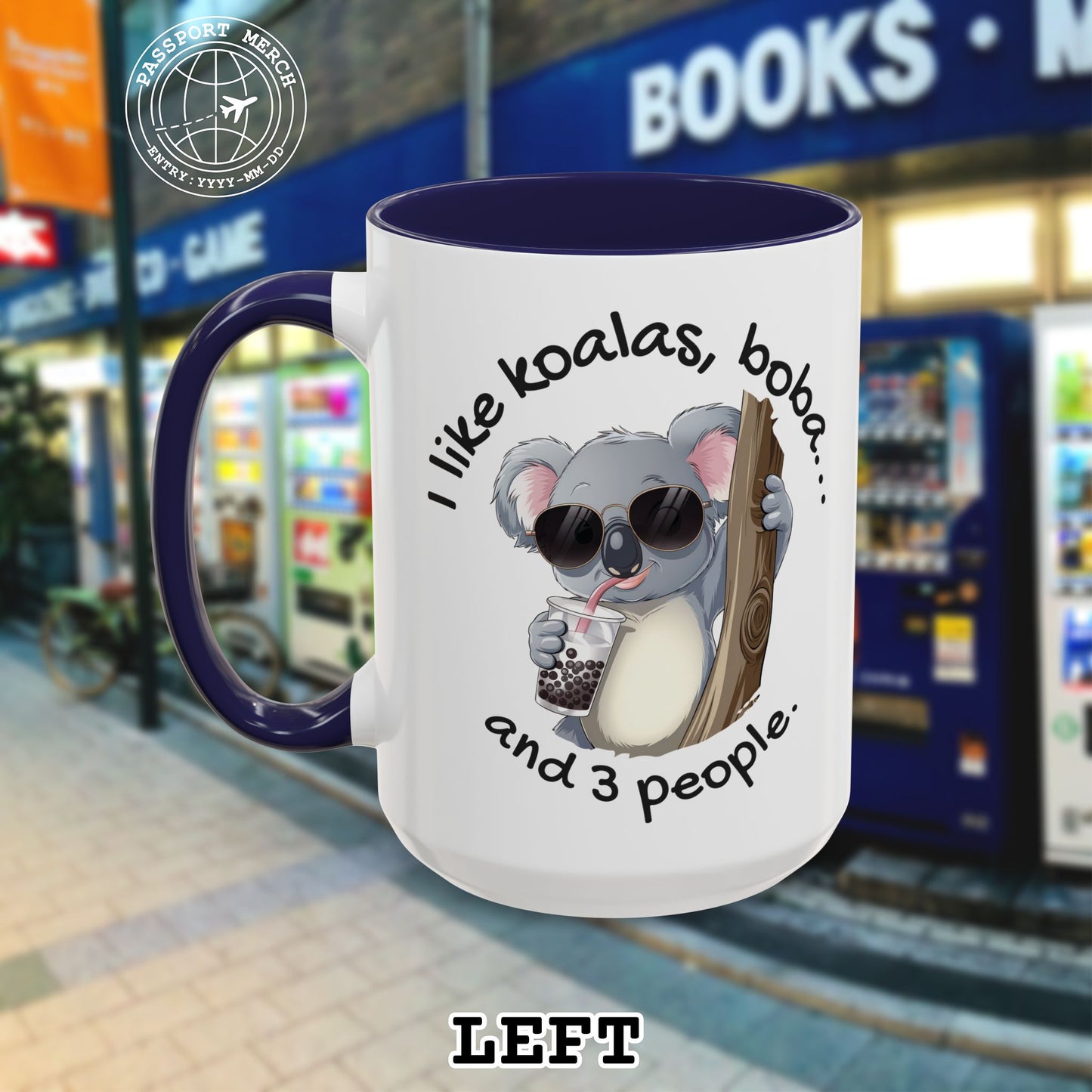 I like koalas, boba, and 3 people Australia 15oz Mug