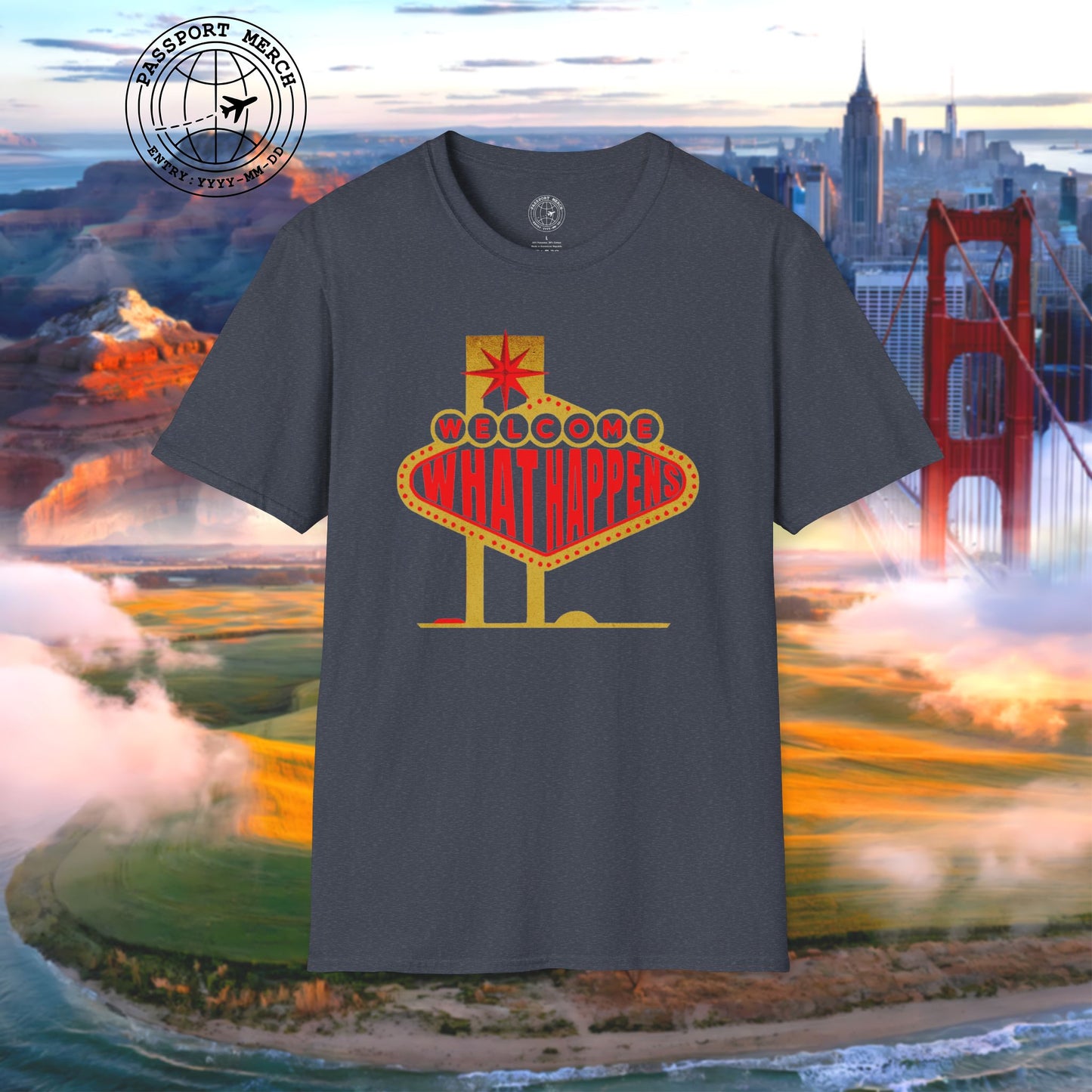 "WHAT HAPPENS" in Vegas, Nevada T-Shirt