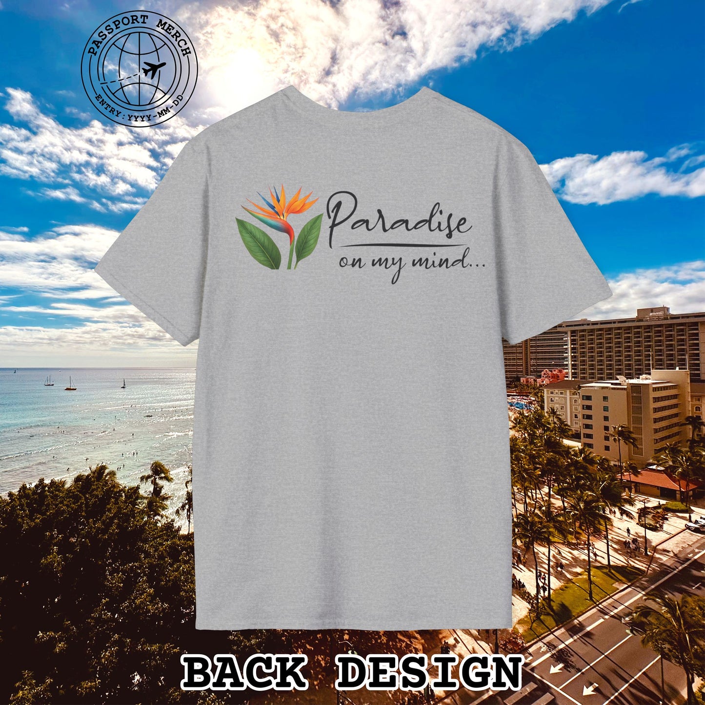 Paradise on My Mind, Hawaii, Back Print T-Shirt