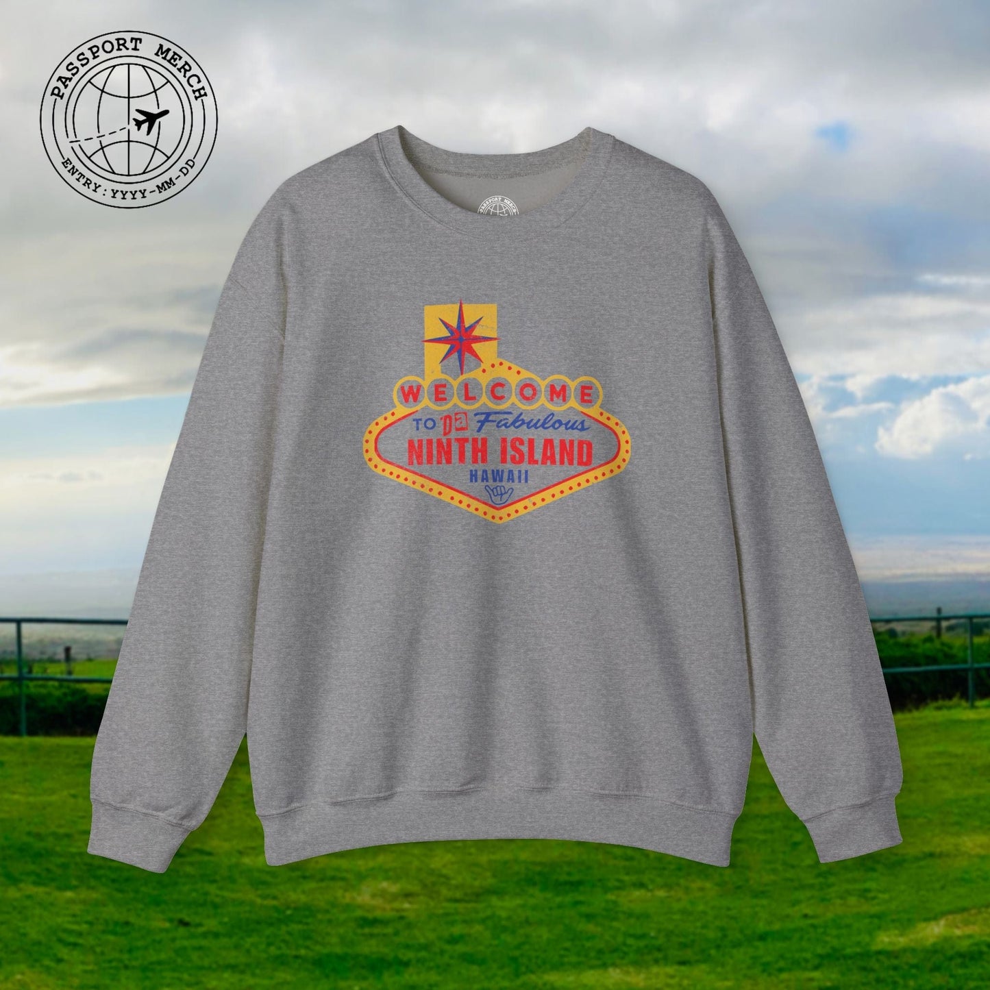 Da Fabulous Ninth Island, Hawaii (and Nevada) Crewneck