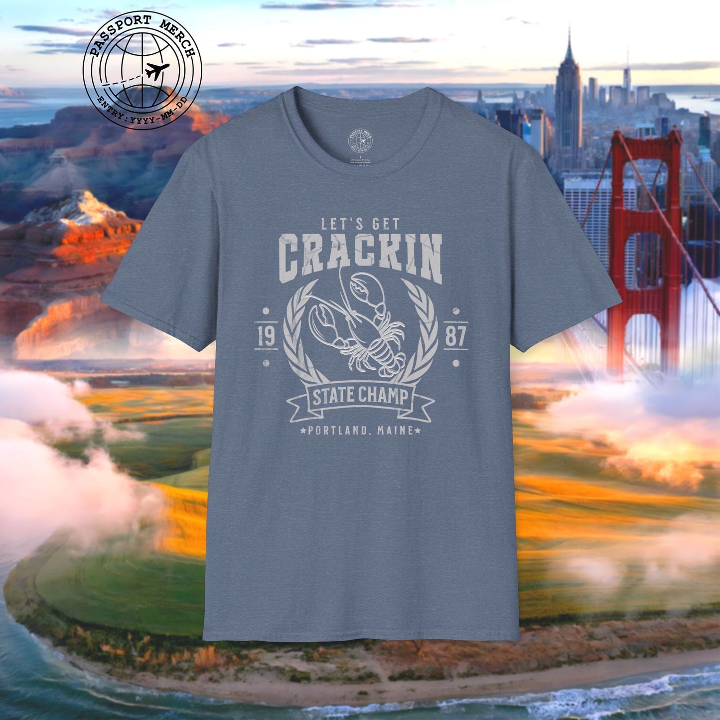 Let's Get Crackin Lobster State Champ, Maine T-Shirt