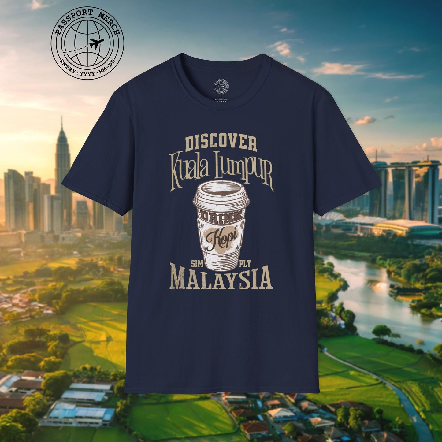 Discover Kuala Lumpur, Drink Kopi Malaysia T-Shirt
