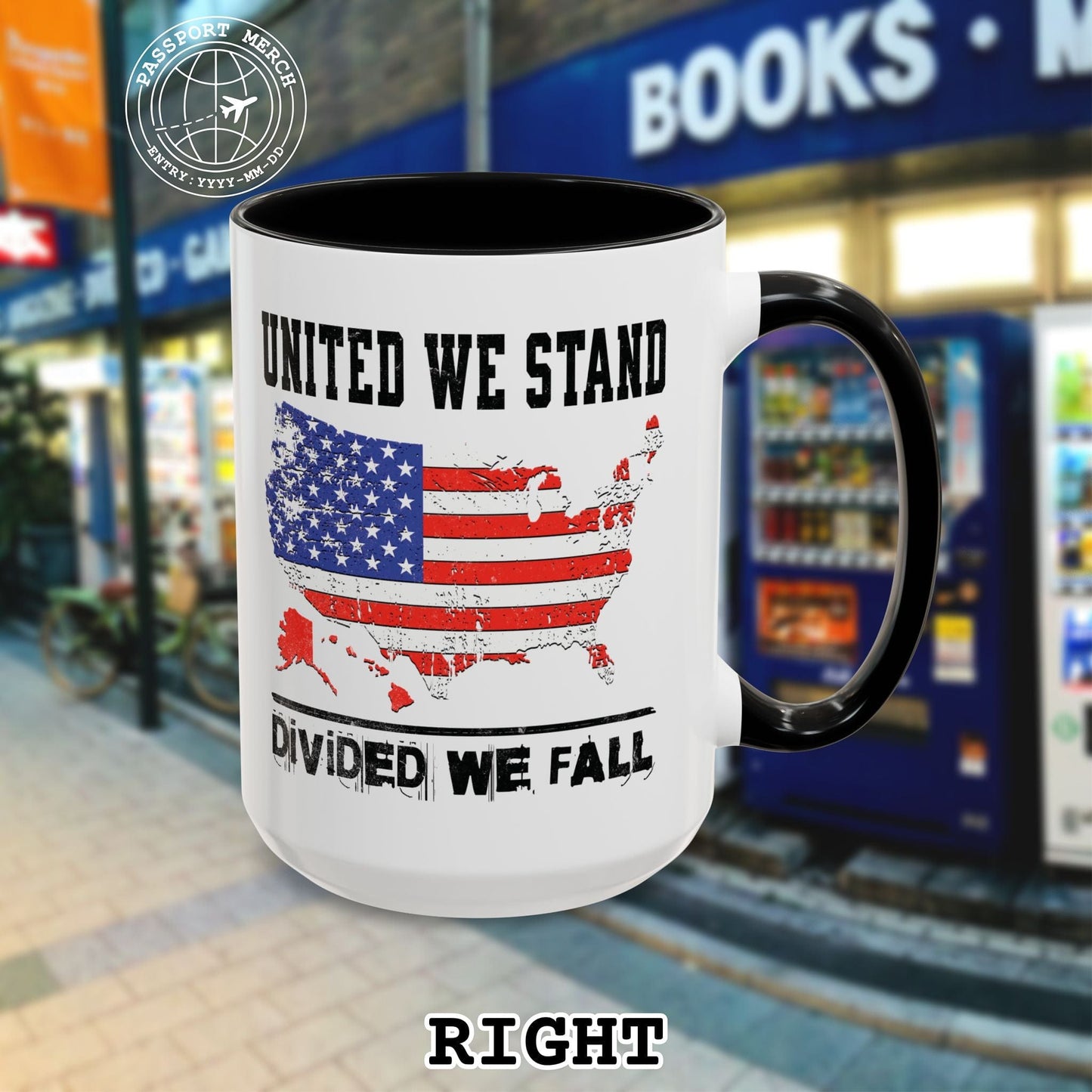United we stand. Divided we fall. 15oz Mug