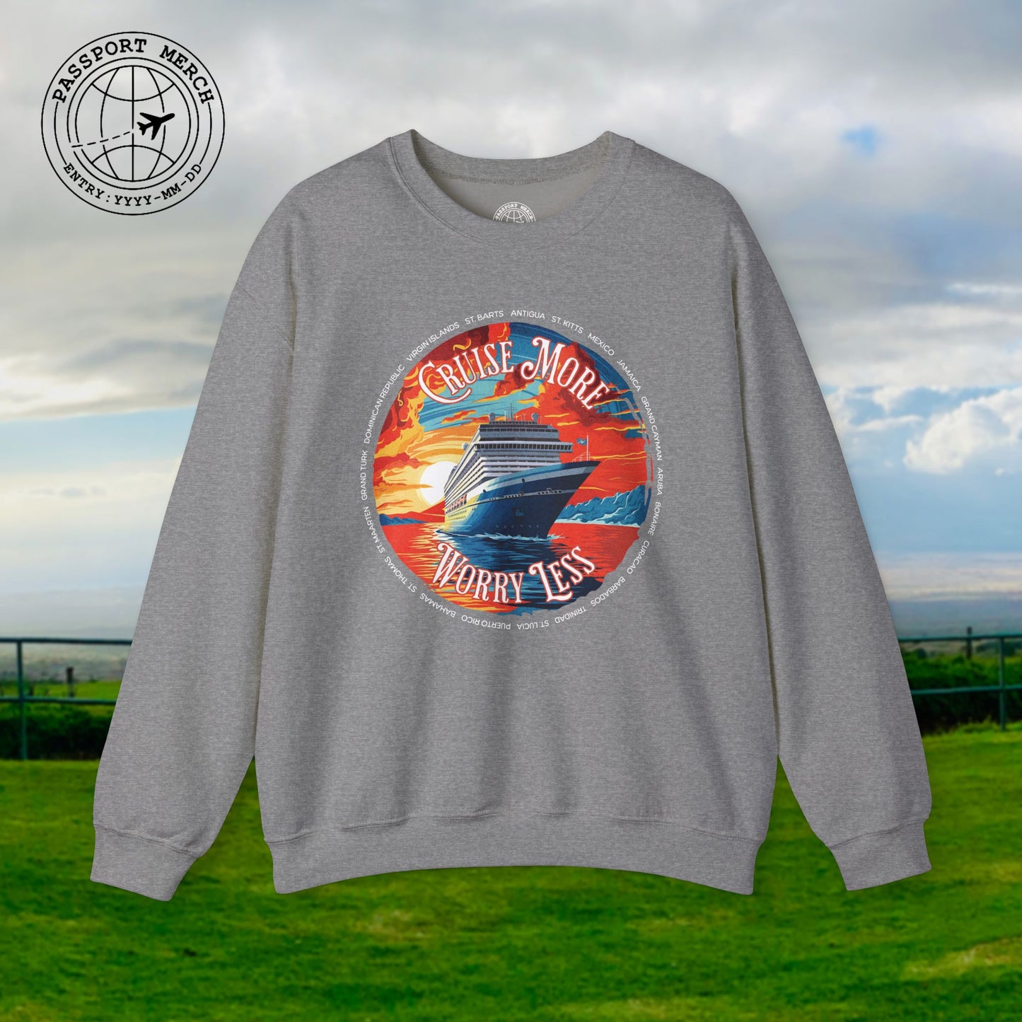 Cruise More Worry Less Caribbean Crewneck