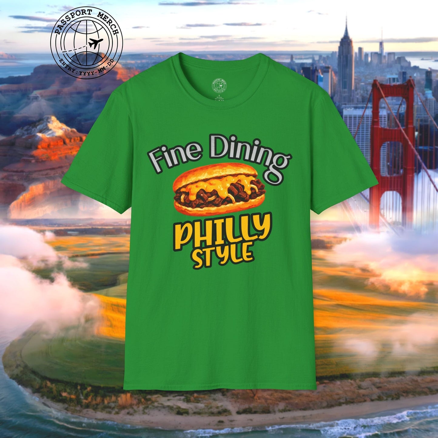 Cheesesteak Fine Dining Philly Style, Pennsylvania T-Shirt