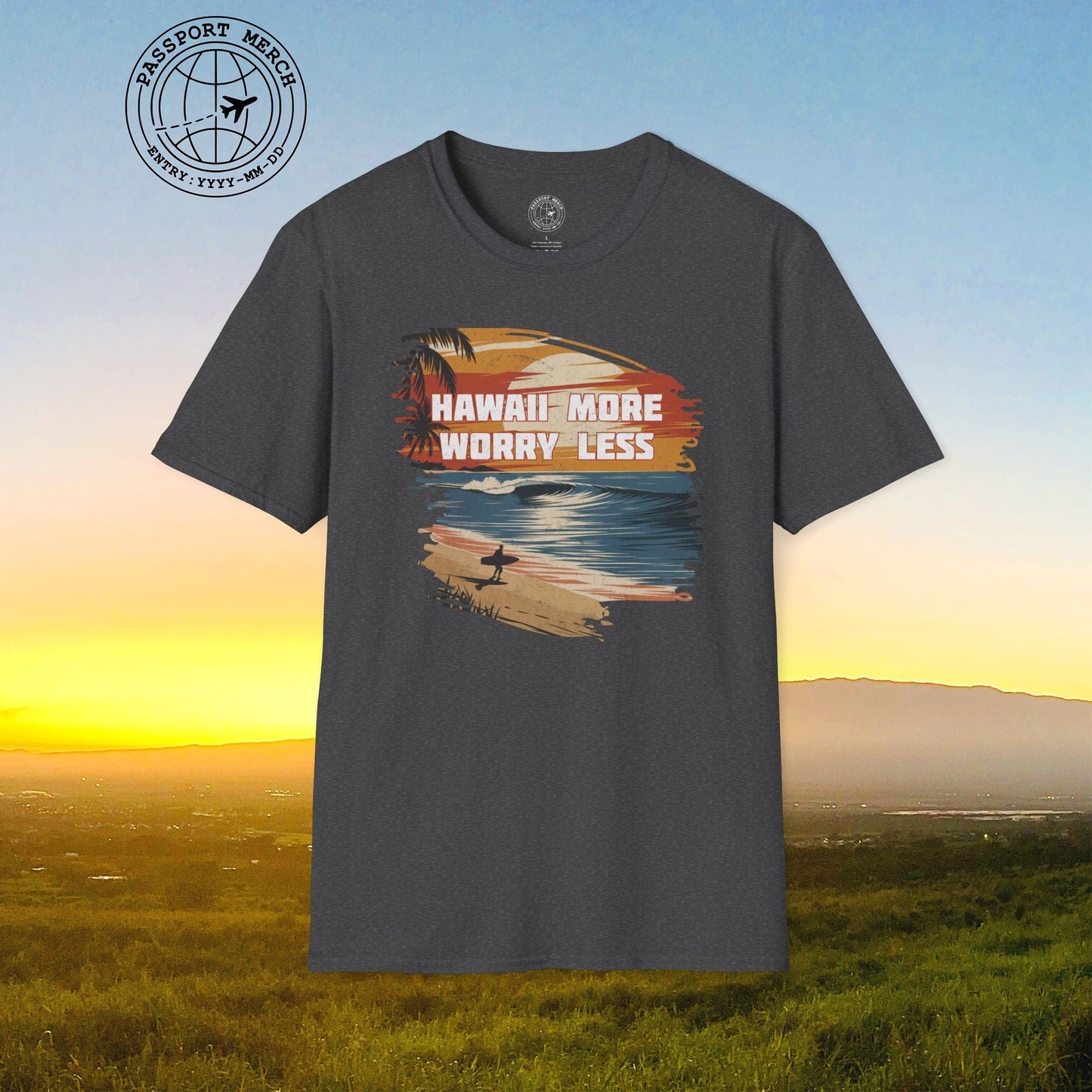 Hawaii More Worry Less T-Shirt