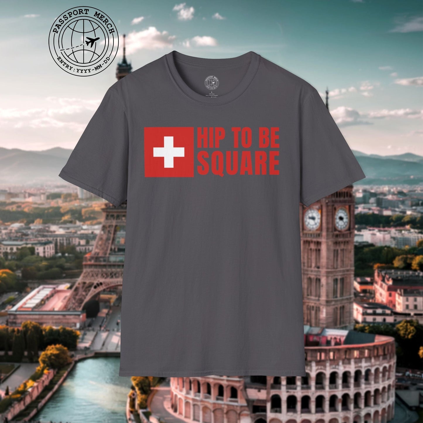 Hip To Be Square, Switzerland Flag T-Shirt