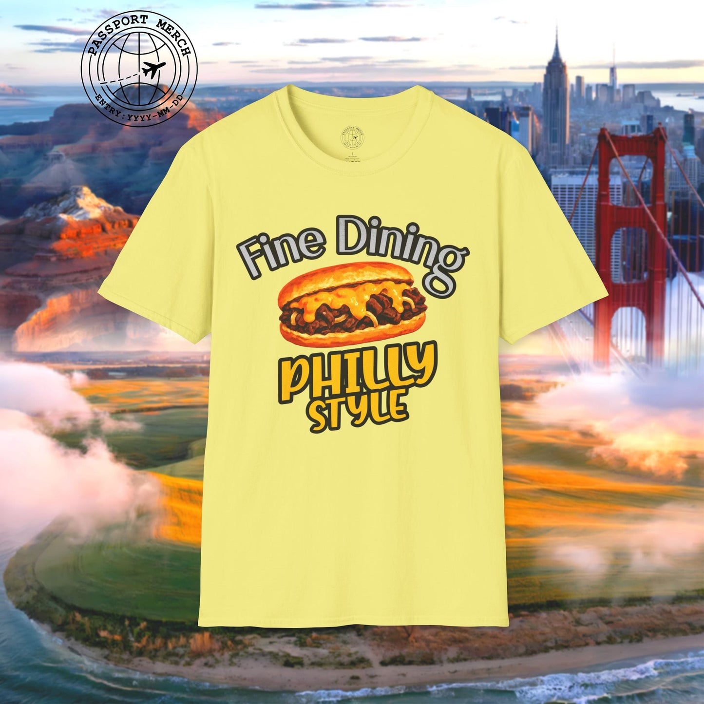 Cheesesteak Fine Dining Philly Style, Pennsylvania T-Shirt