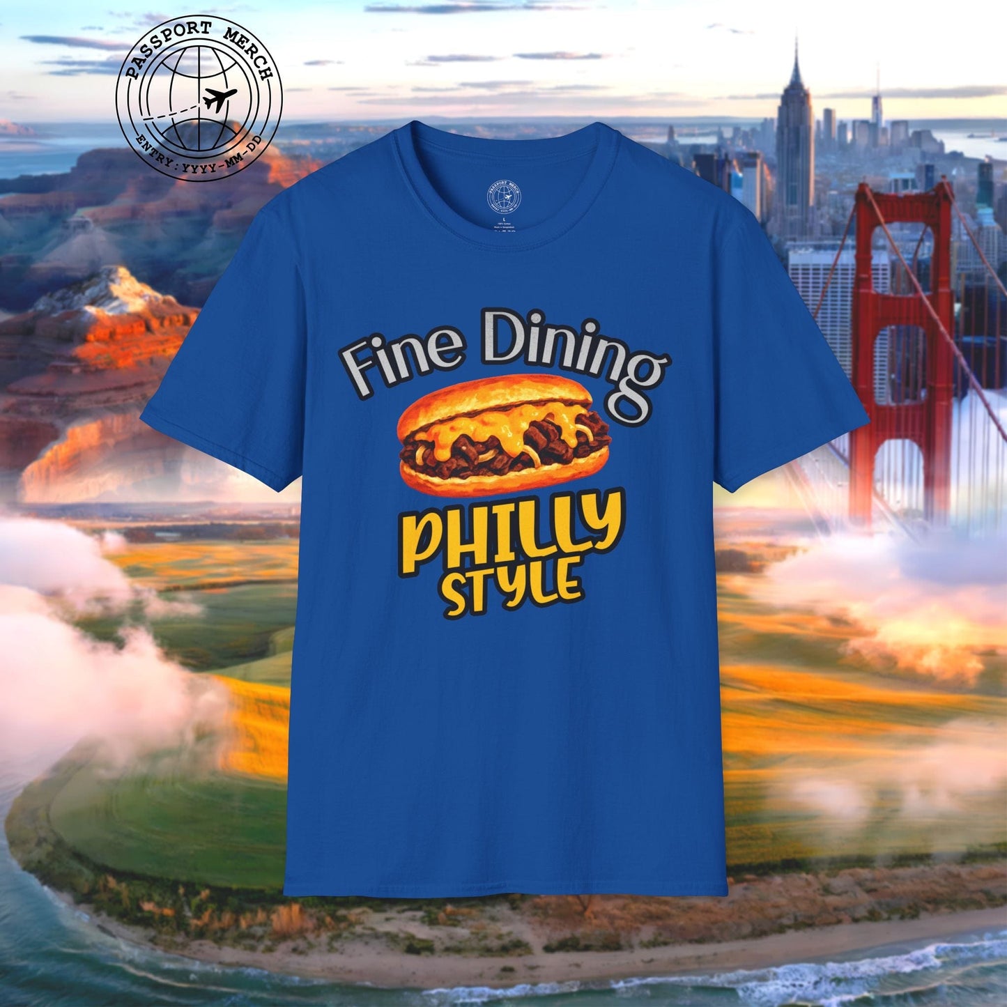 Cheesesteak Fine Dining Philly Style, Pennsylvania T-Shirt