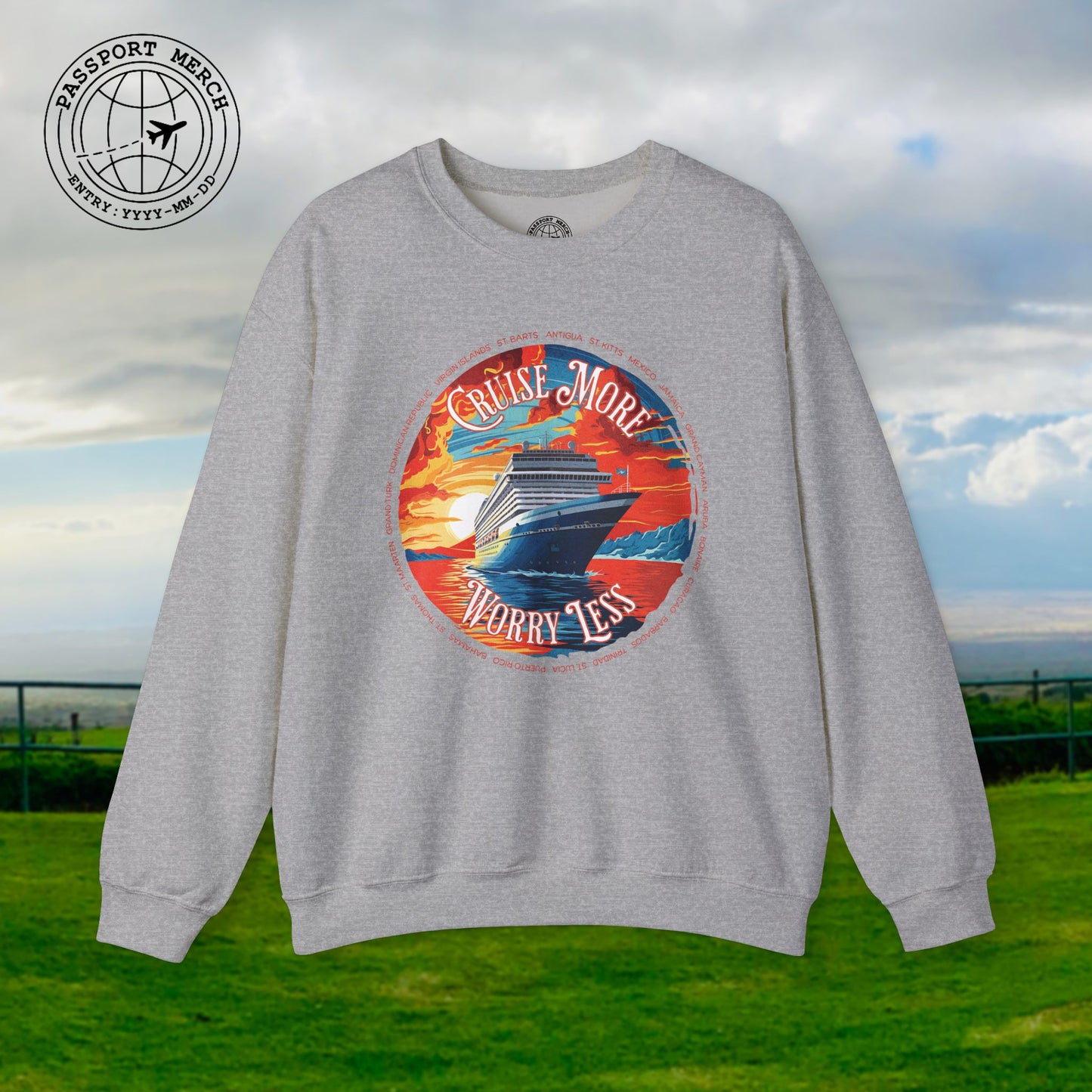 Cruise More Worry Less Caribbean Crewneck