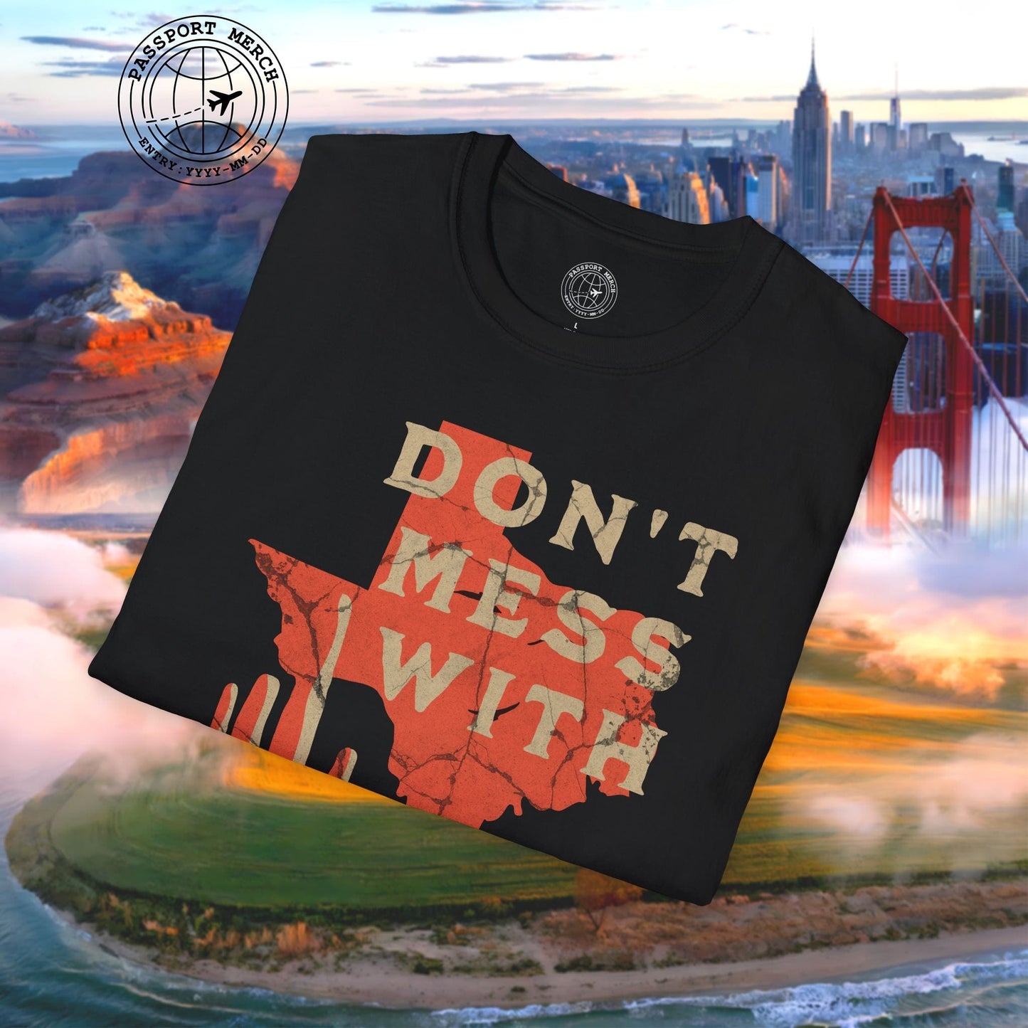 Don't Mess with Texas T-Shirt