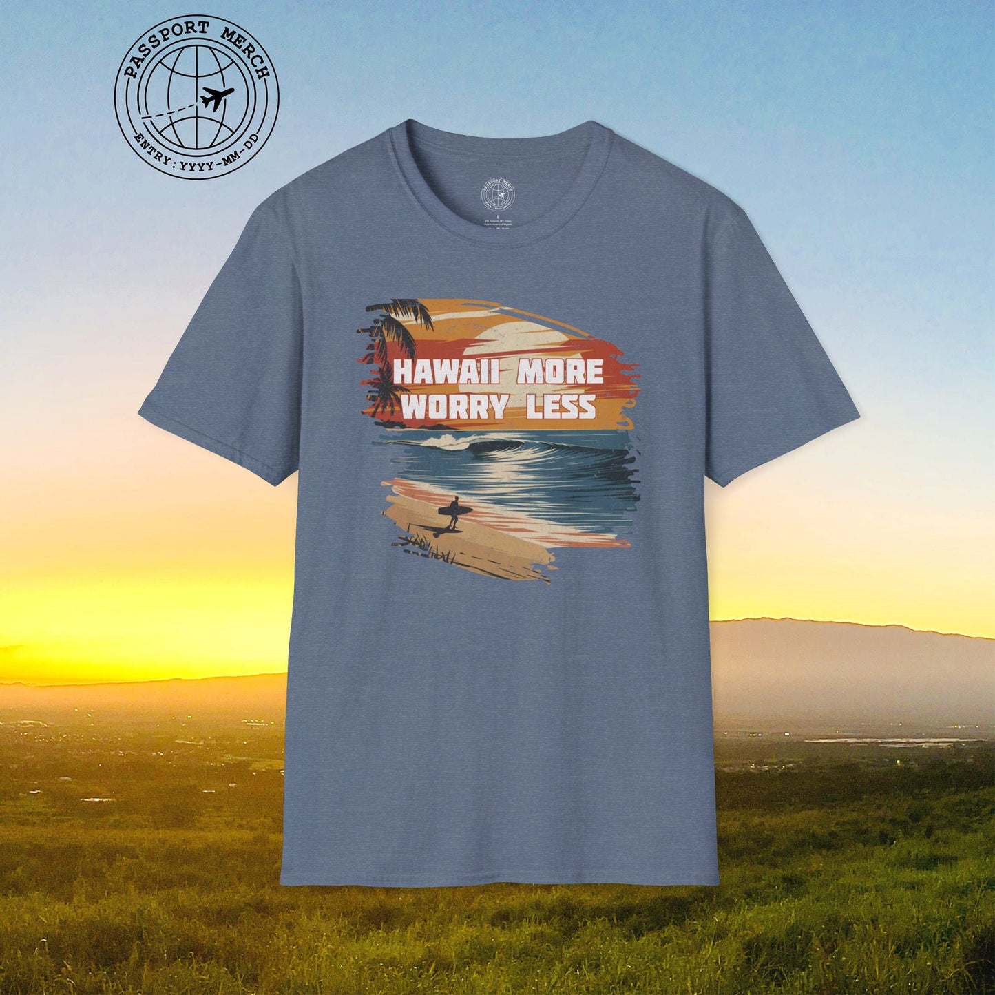 Hawaii More Worry Less T-Shirt