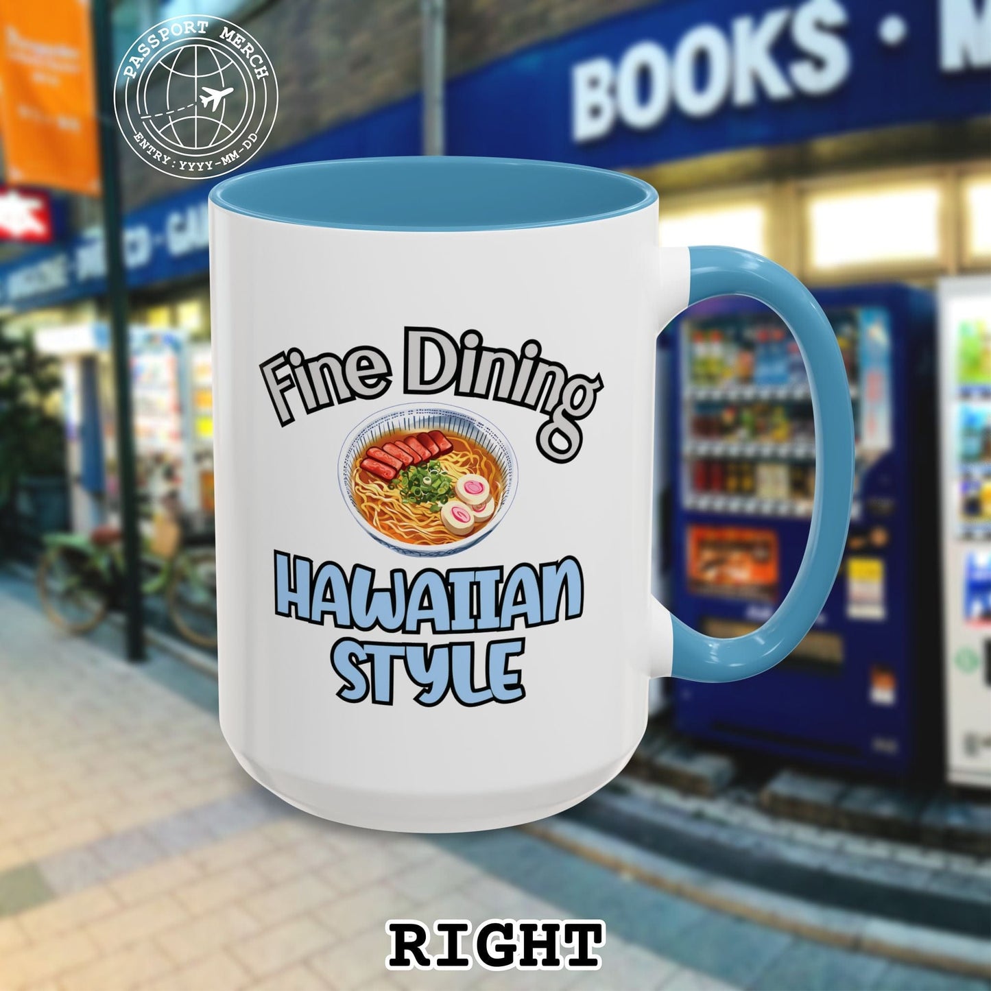 Saimin Fine Dining Hawaiian Style 15oz Mug