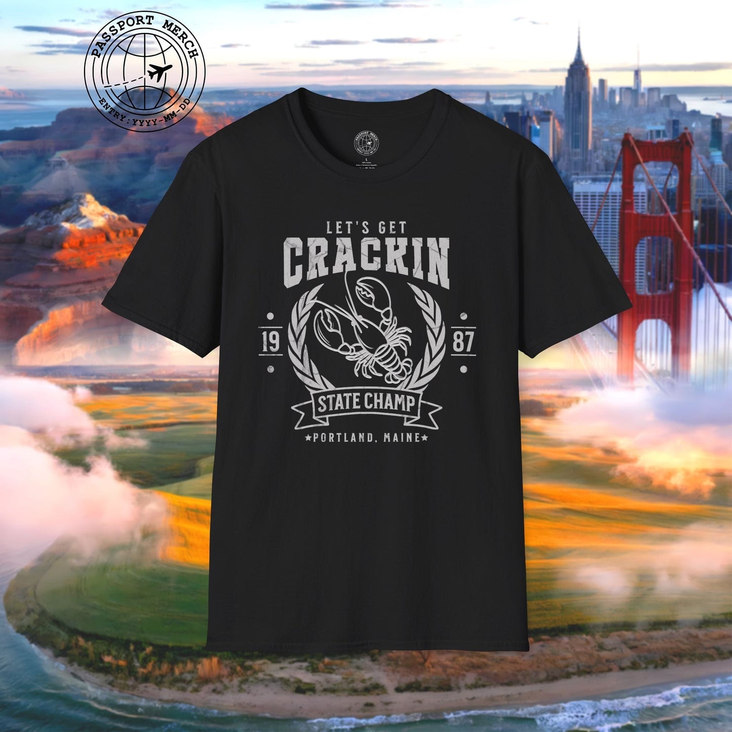 Let's Get Crackin Lobster State Champ, Maine T-Shirt