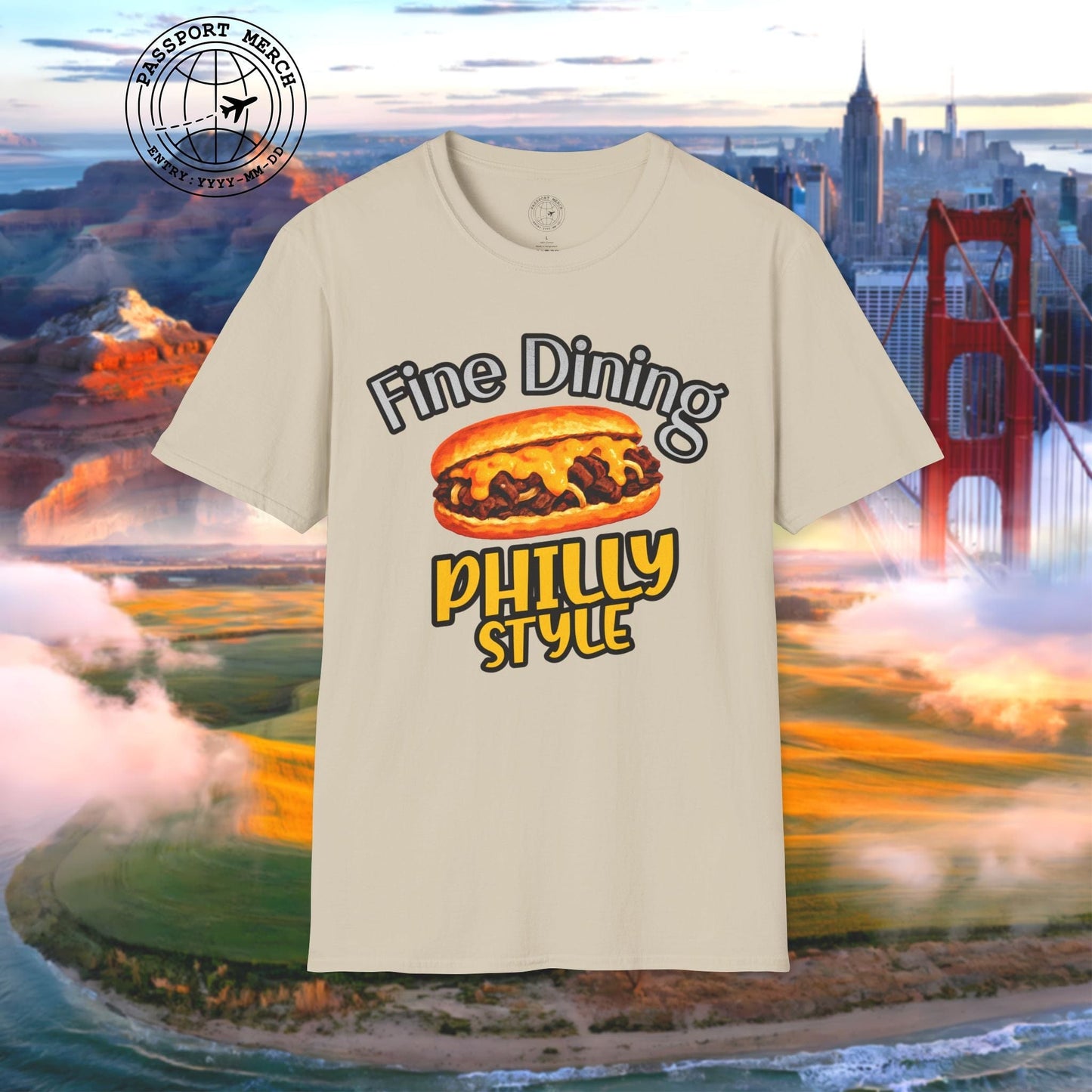 Cheesesteak Fine Dining Philly Style, Pennsylvania T-Shirt