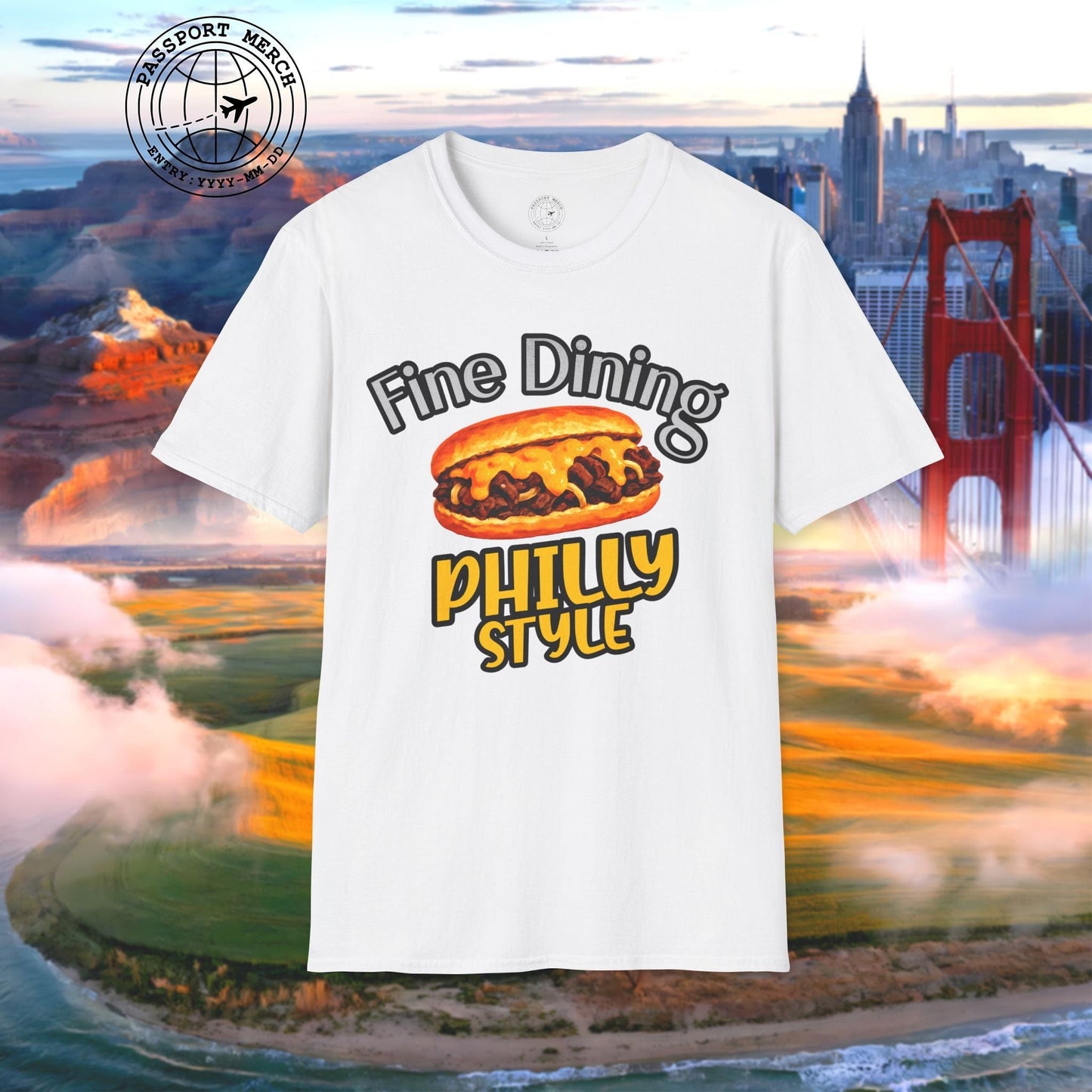 Cheesesteak Fine Dining Philly Style, Pennsylvania T-Shirt