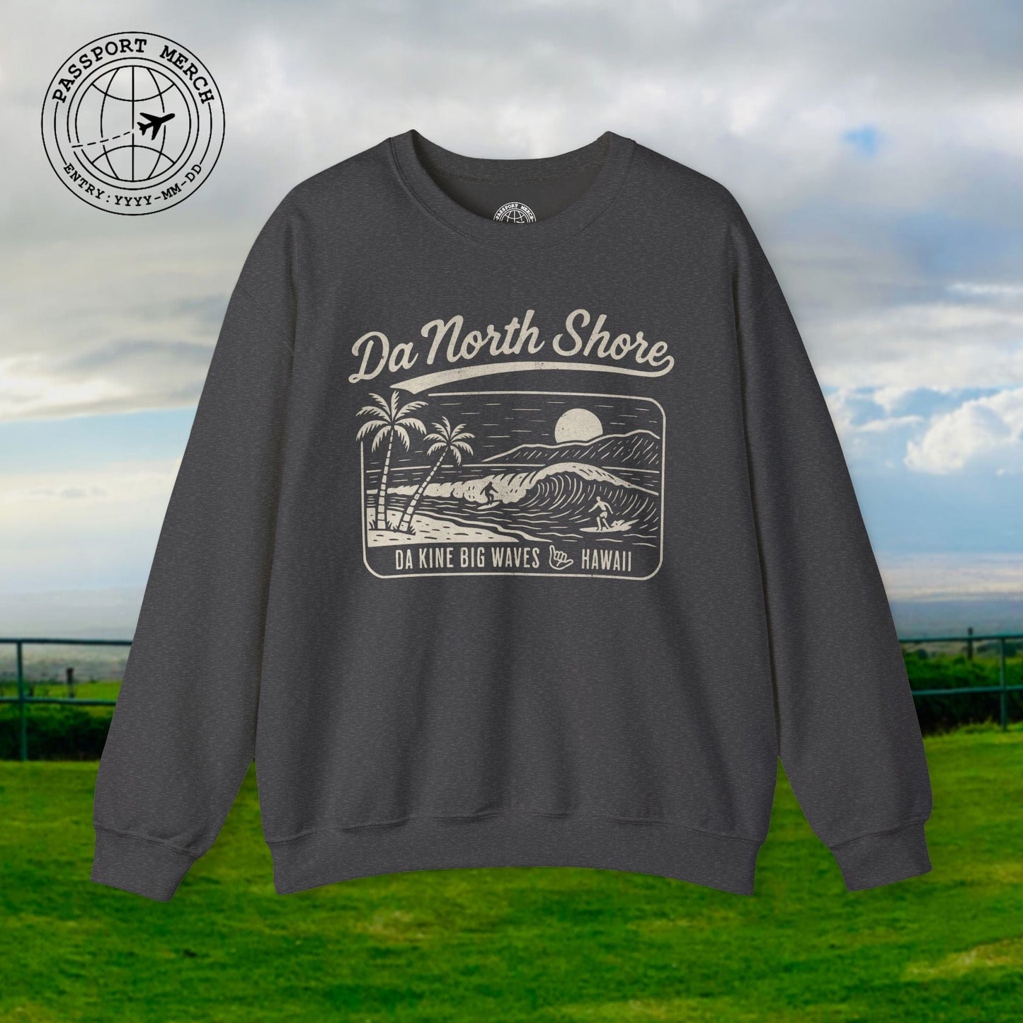 Da North Shore - Da Kine Big Waves, Hawaii Crewneck