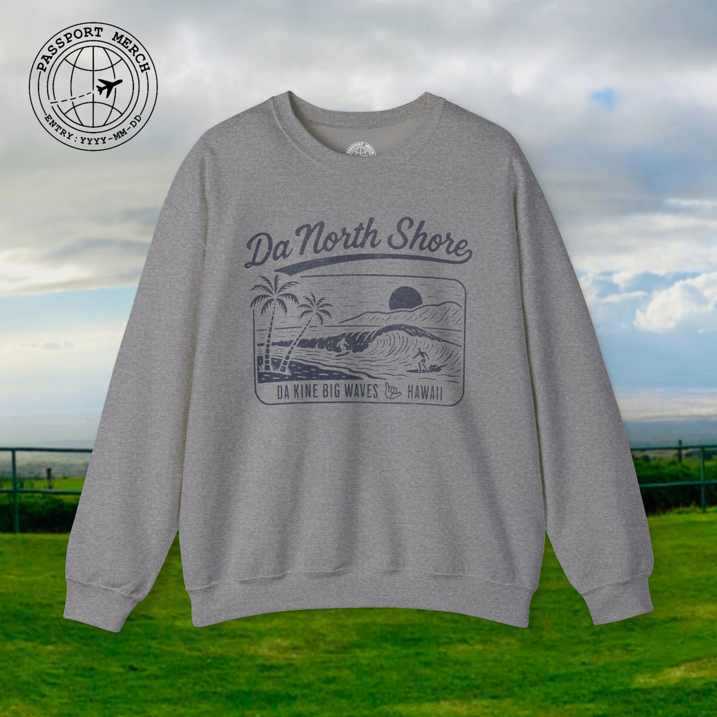 Da North Shore - Da Kine Big Waves, Hawaii Crewneck