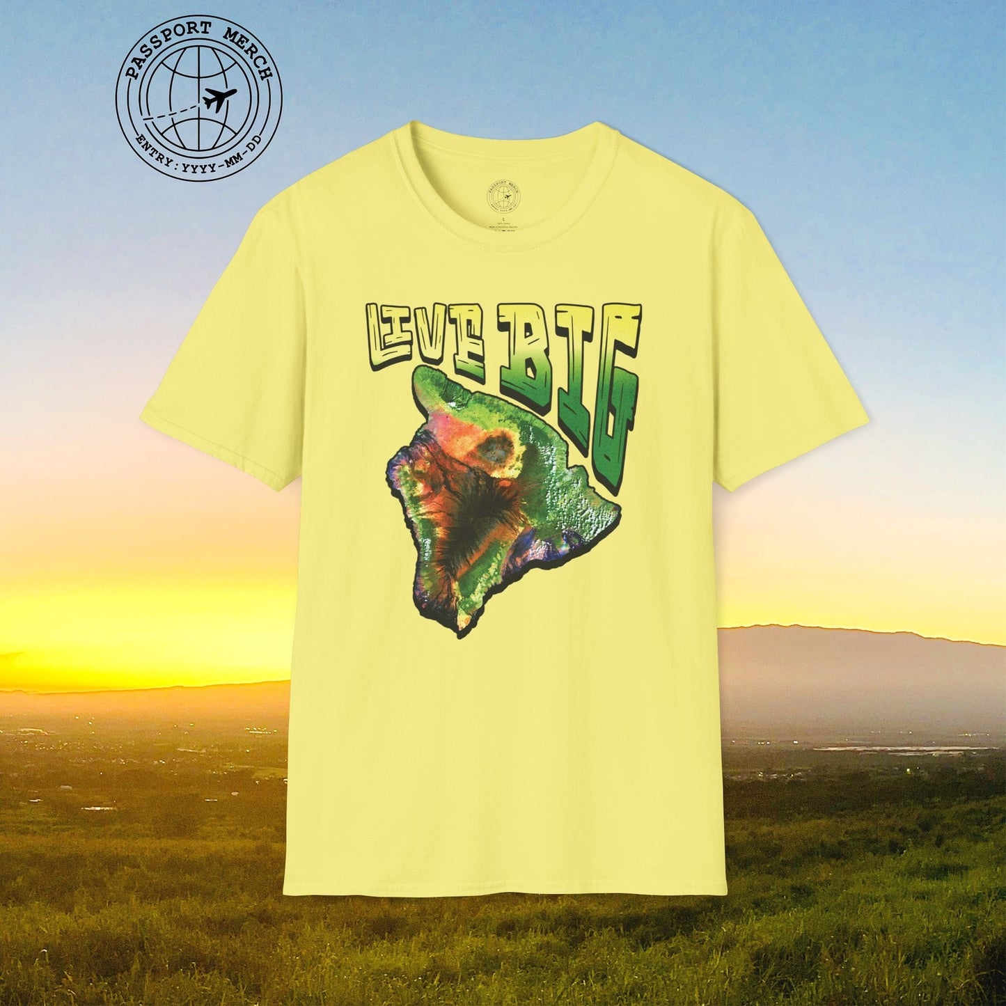 Live BIG (Island), Hawaii T-Shirt