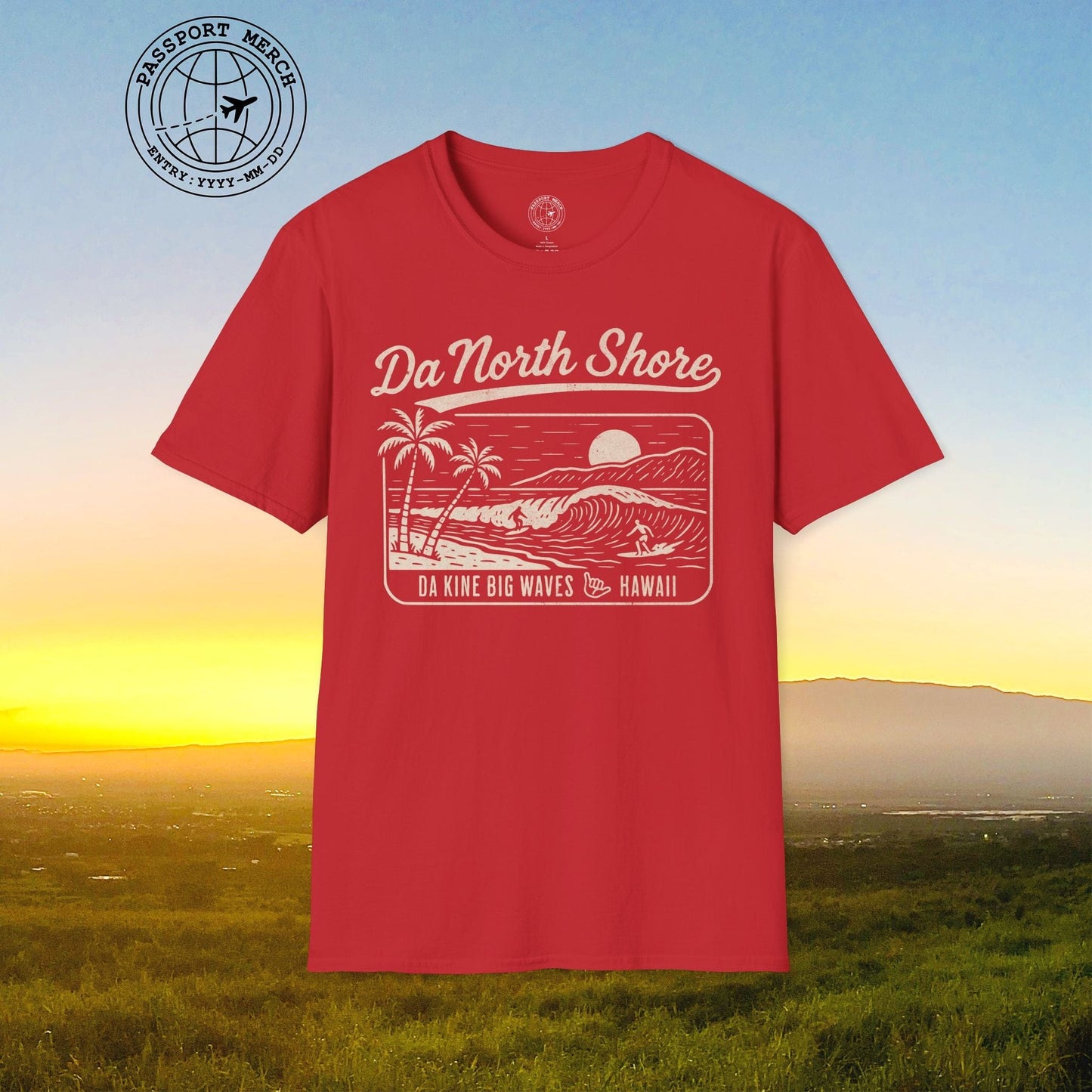 Da North Shore - Da Kine Big Waves, Hawaii T-Shirt
