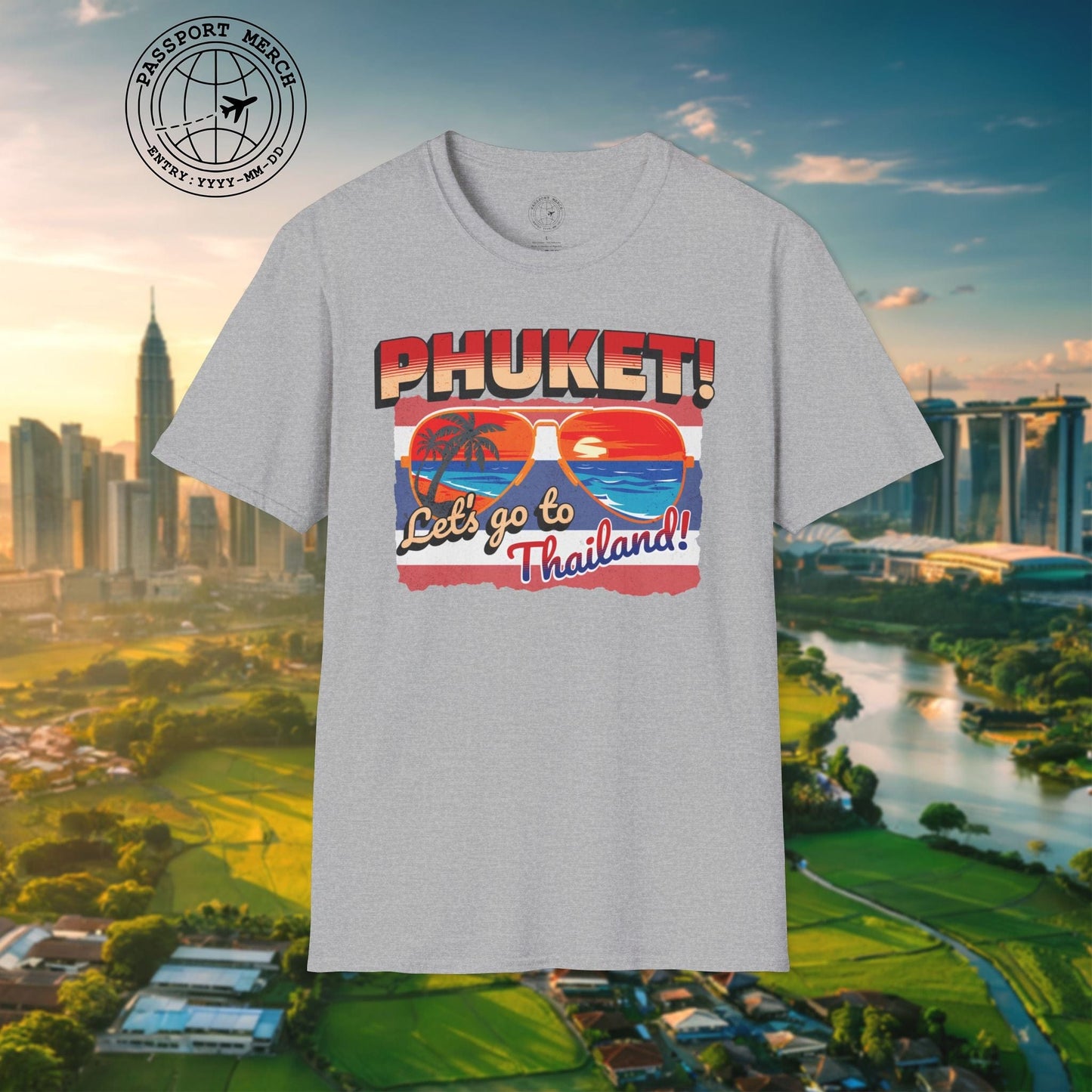 Phuket! Let's go to Thailand! T-Shirt