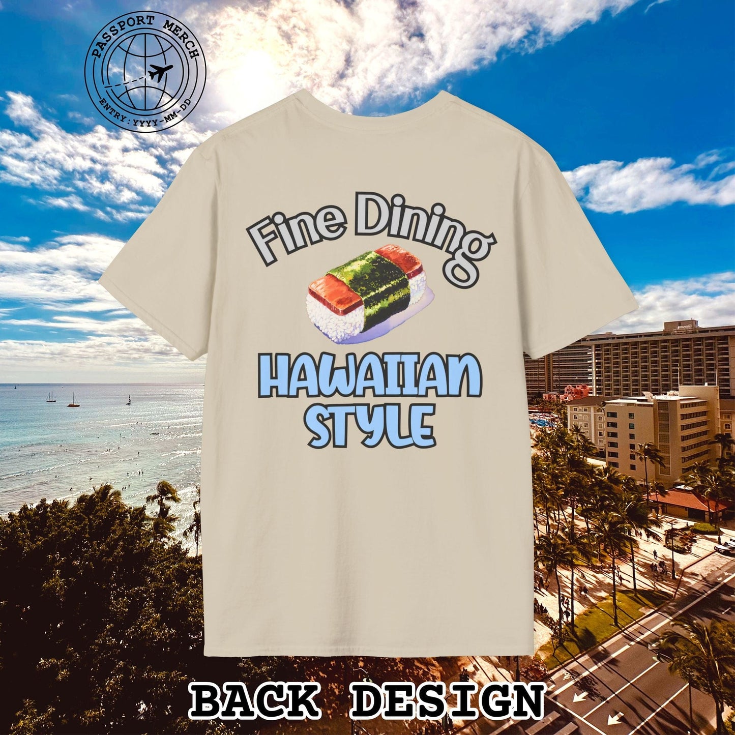 Musubi Fine Dining Hawaiian Style, Back Print T-Shirt